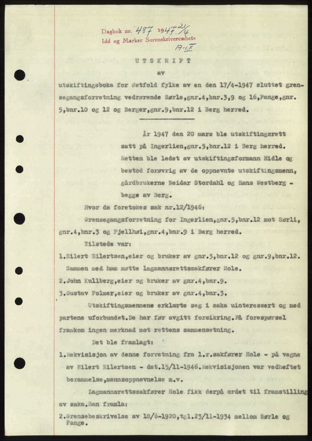 Idd og Marker sorenskriveri, SAO/A-10283/G/Gb/Gbb/L0009: Pantebok nr. A9, 1946-1947, Dagboknr: 487/1947