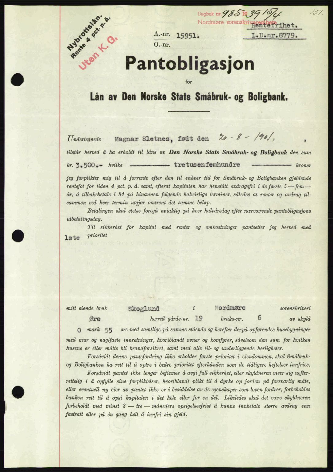 Nordmøre sorenskriveri, SAT/A-4132/1/2/2Ca: Pantebok nr. B85, 1939-1939, Dagboknr: 985/1939