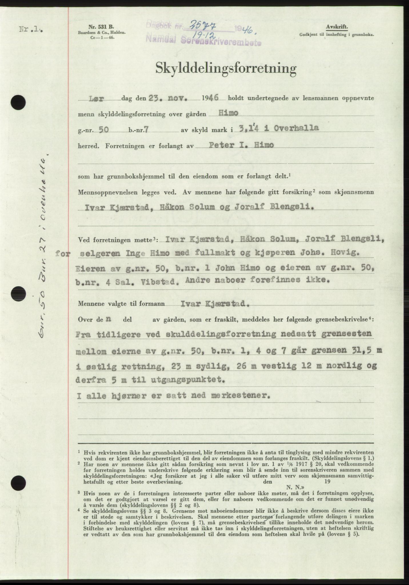 Namdal sorenskriveri, SAT/A-4133/1/2/2C: Pantebok nr. -, 1946-1947, Dagboknr: 2577/1946