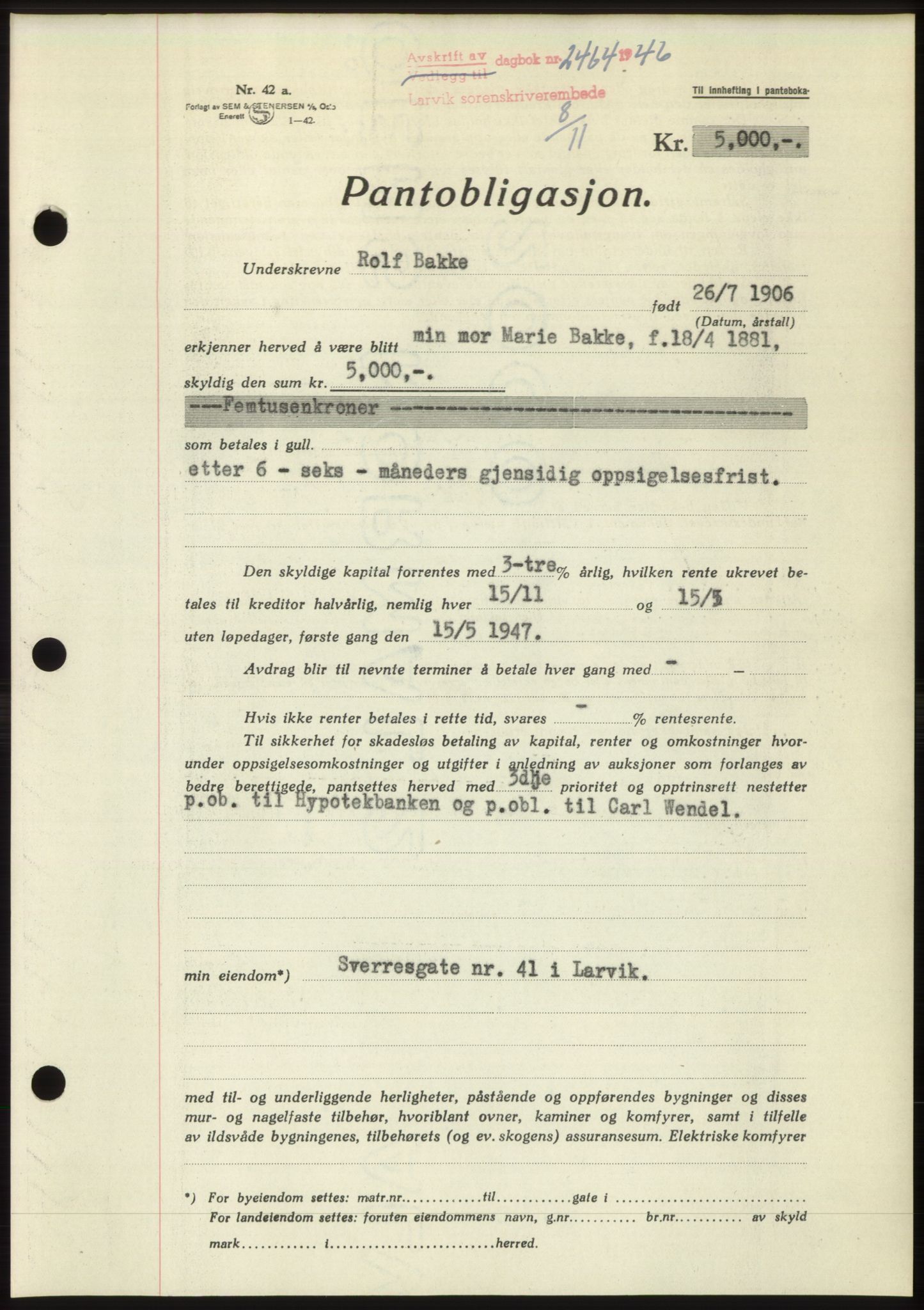 Larvik sorenskriveri, AV/SAKO-A-83/G/Ga/Gac/L0011: Pantebok nr. B-11, 1946-1947, Dagboknr: 2464/1946
