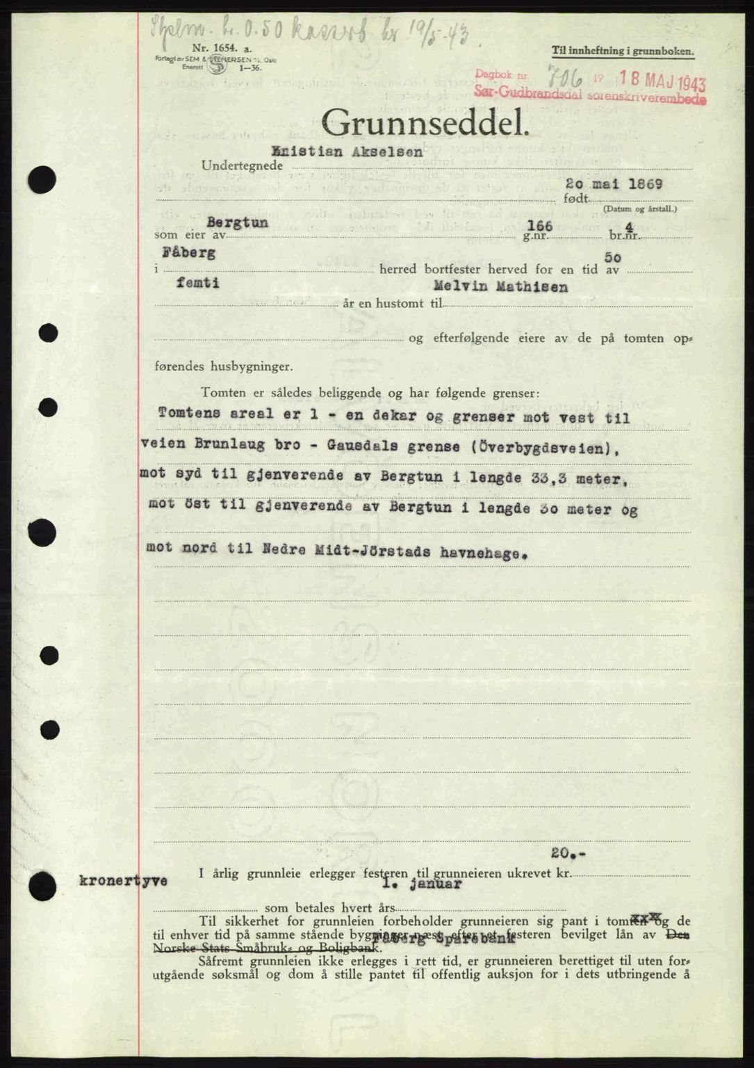 Sør-Gudbrandsdal tingrett, SAH/TING-004/H/Hb/Hbd/L0011: Pantebok nr. A11, 1942-1943, Dagboknr: 706/1943