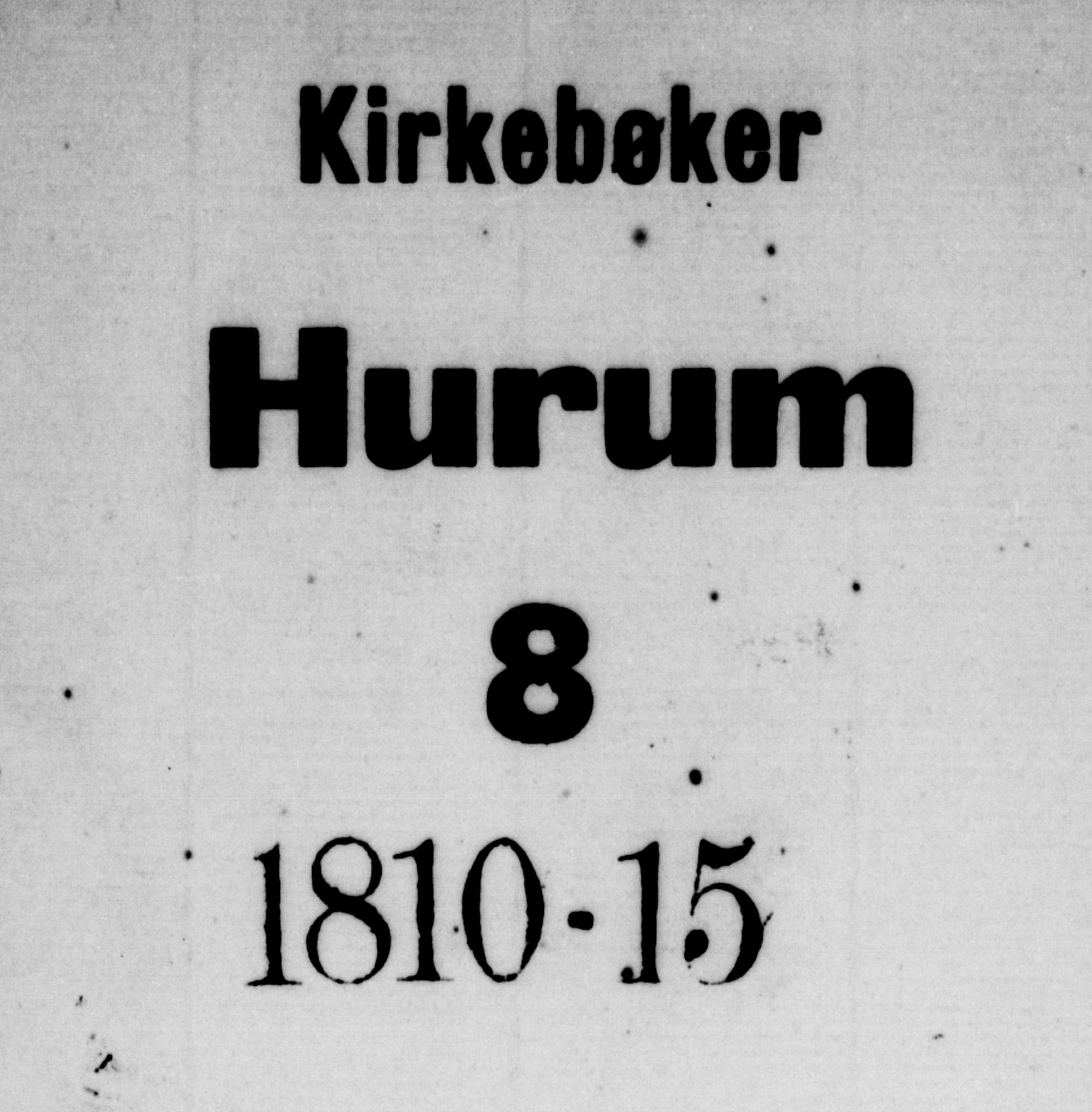 Hurum kirkebøker, SAKO/A-229/F/Fa/L0008: Ministerialbok nr. 8, 1810-1815