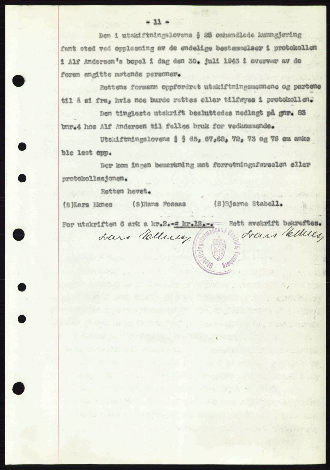 Tønsberg sorenskriveri, AV/SAKO-A-130/G/Ga/Gaa/L0013: Pantebok nr. A13, 1943-1943, Dagboknr: 2003/1943