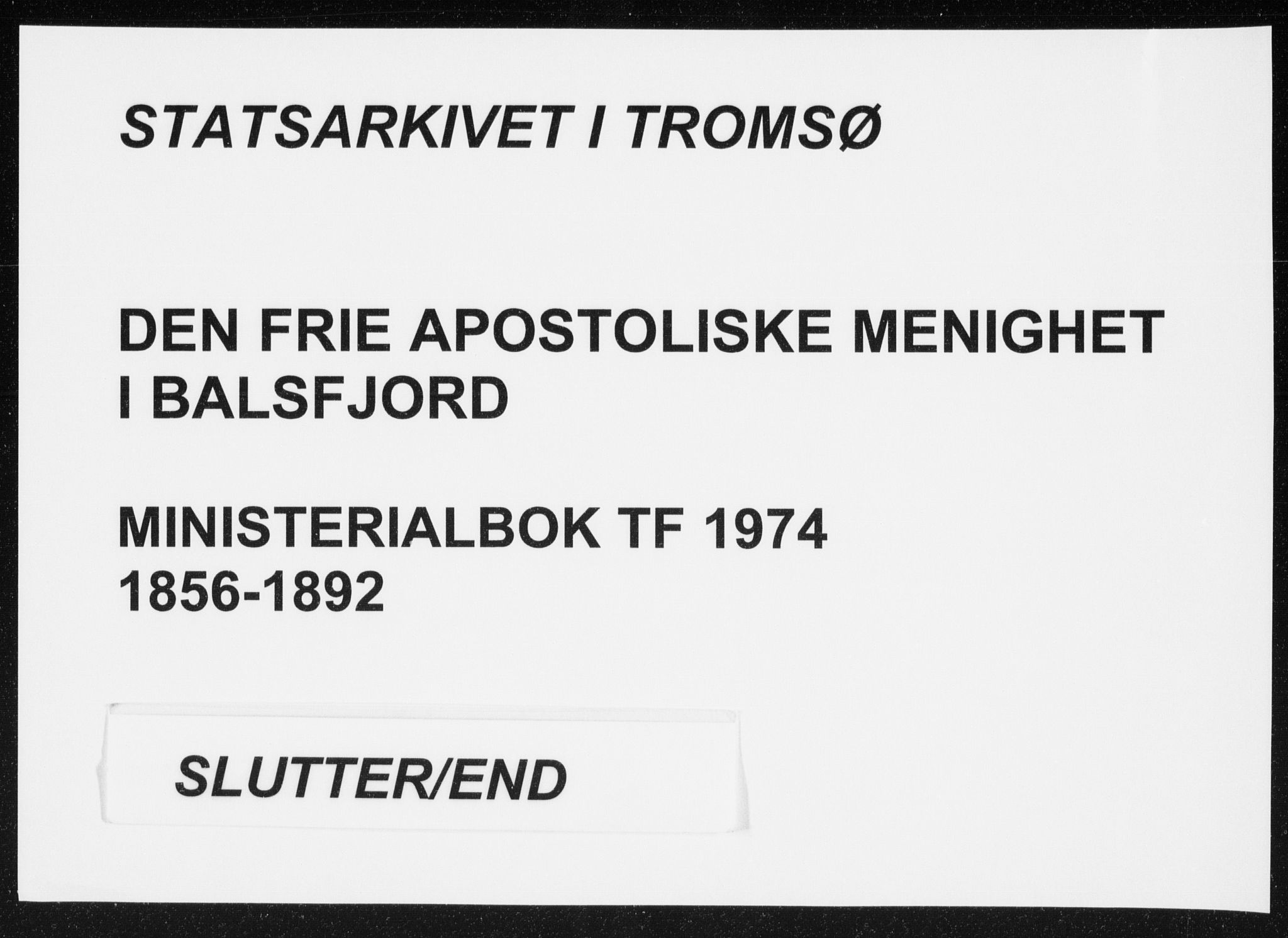 Fylkesmannen i Troms, AV/SATØ-S-0001/A7.10.1/L1974: Dissenterprotokoll nr. TF 1974, 1856-1892