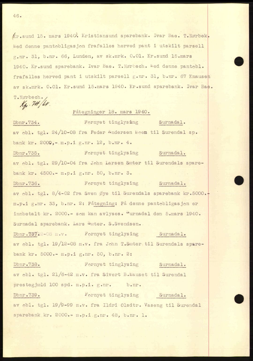 Nordmøre sorenskriveri, AV/SAT-A-4132/1/2/2Ca: Pantebok nr. C81, 1940-1945, Dagboknr: 734/1940