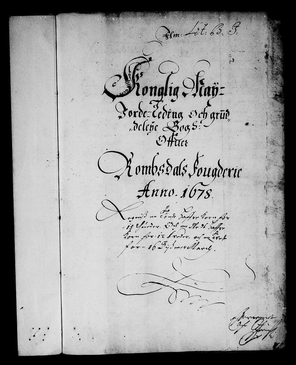 Rentekammeret inntil 1814, Reviderte regnskaper, Stiftamtstueregnskaper, Trondheim stiftamt og Nordland amt, AV/RA-EA-6044/R/Re/L0052: Trondheim stiftamt og Nordland amt, 1678