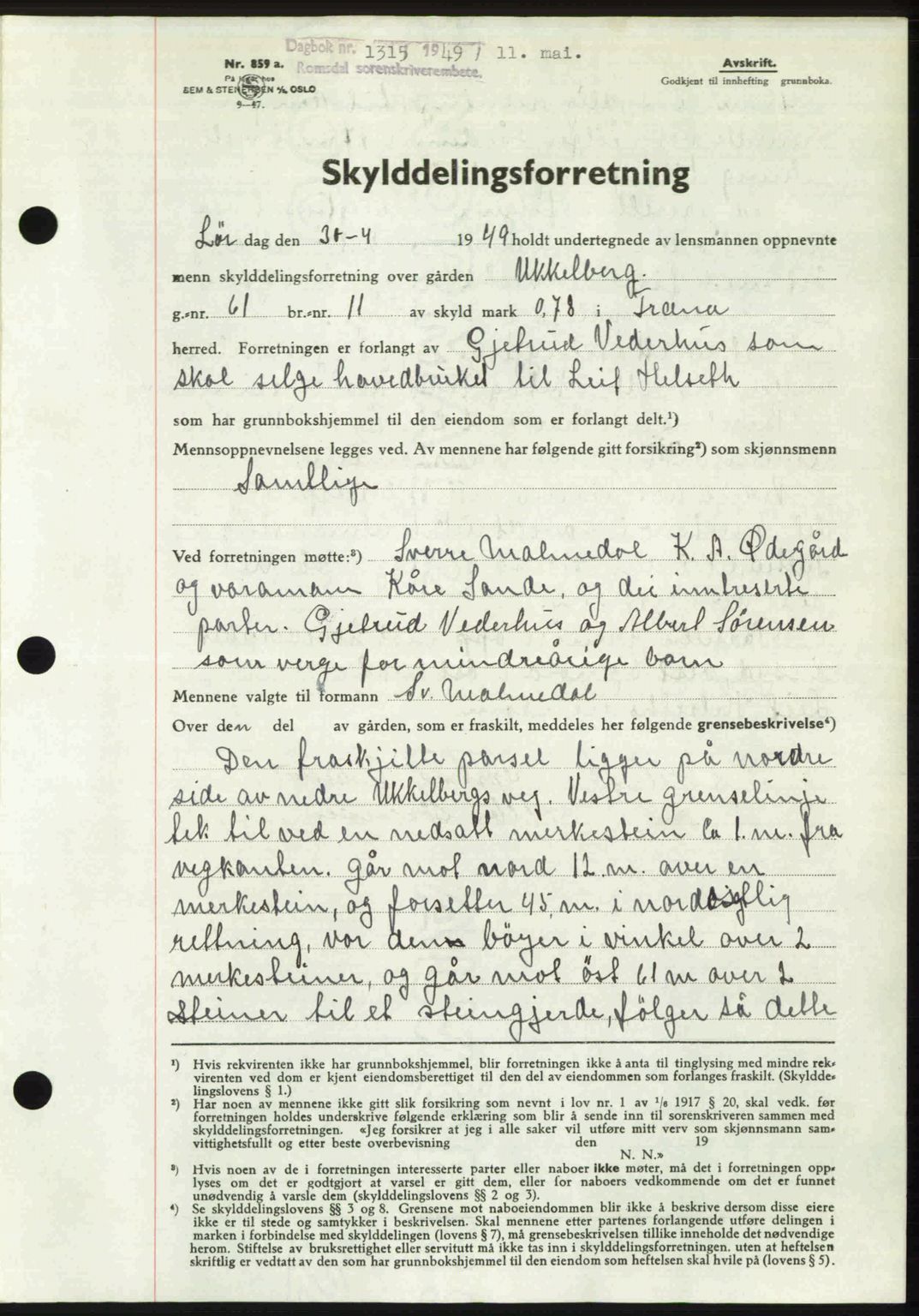 Romsdal sorenskriveri, SAT/A-4149/1/2/2C: Pantebok nr. A29, 1949-1949, Dagboknr: 1315/1949