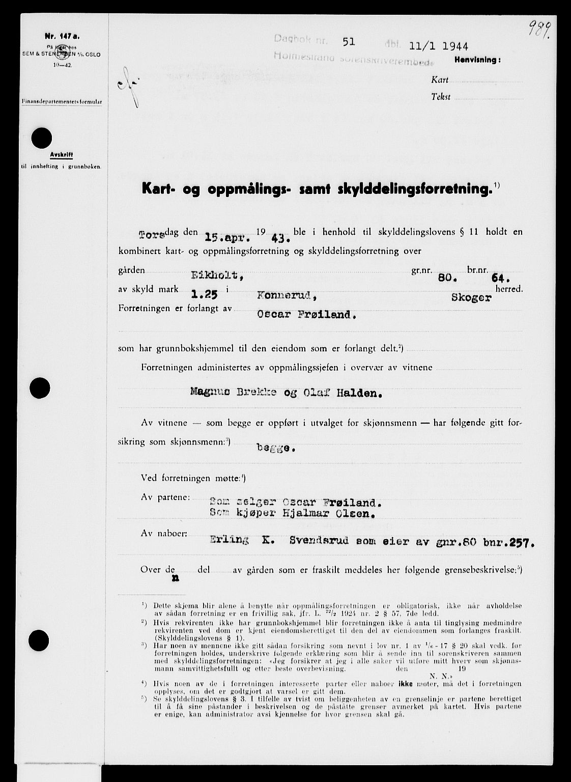 Holmestrand sorenskriveri, SAKO/A-67/G/Ga/Gaa/L0057: Pantebok nr. A-57, 1943-1944, Dagboknr: 51/1944