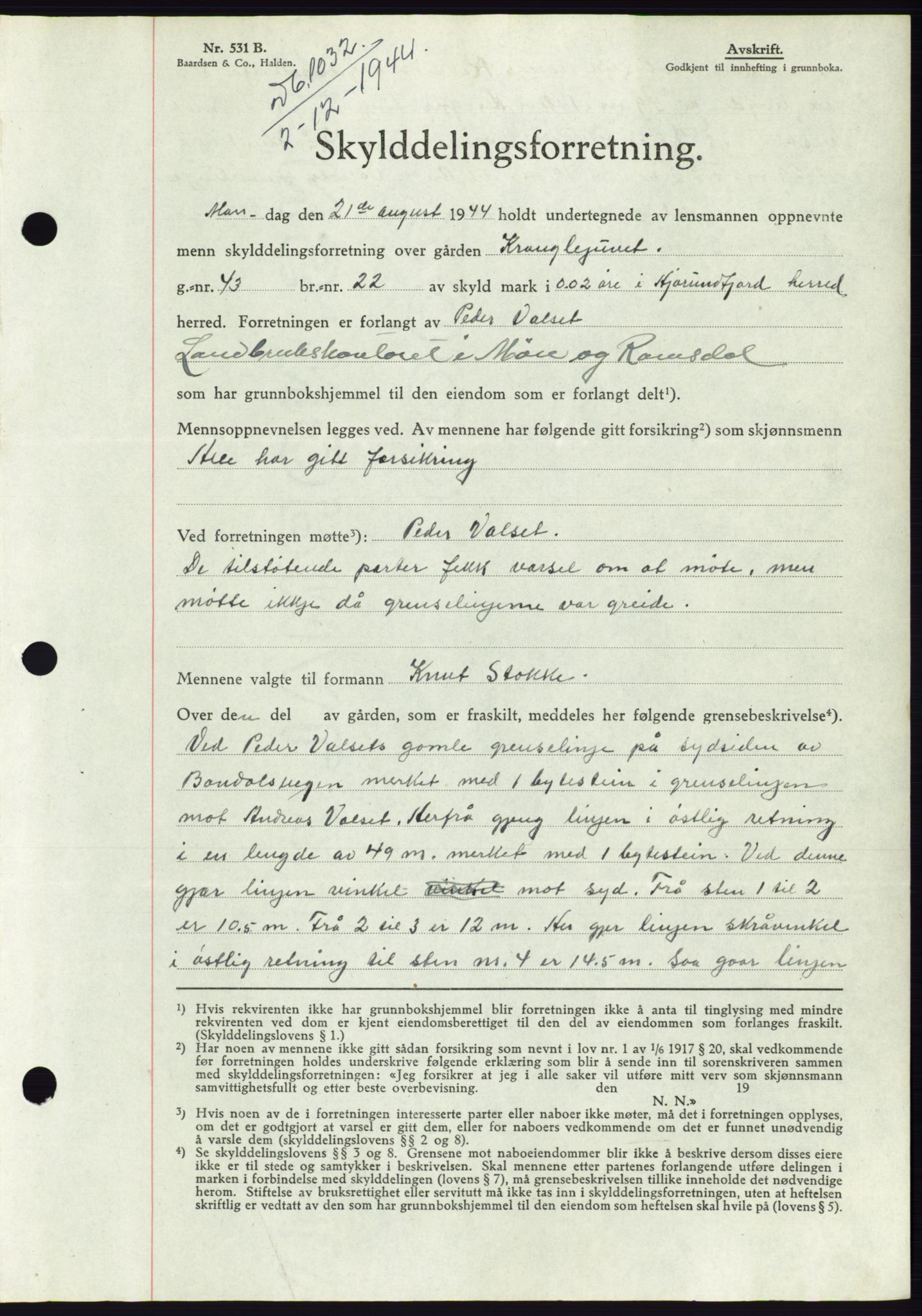 Søre Sunnmøre sorenskriveri, AV/SAT-A-4122/1/2/2C/L0076: Pantebok nr. 2A, 1943-1944, Dagboknr: 1032/1944