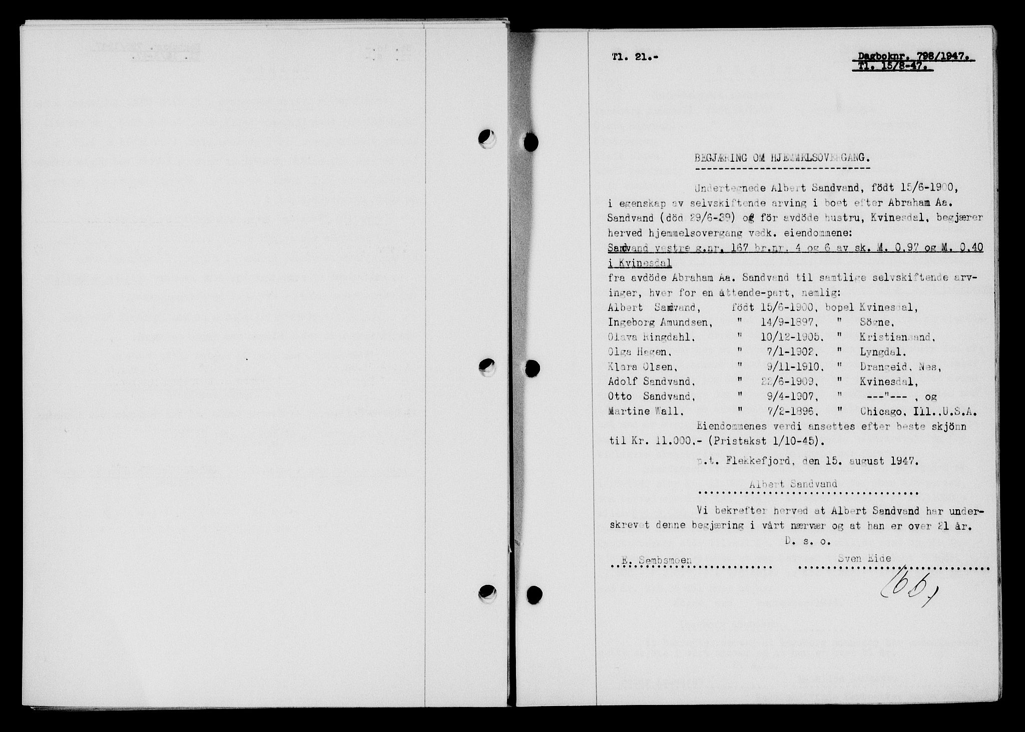 Flekkefjord sorenskriveri, SAK/1221-0001/G/Gb/Gba/L0062: Pantebok nr. A-10, 1947-1947, Dagboknr: 798/1947