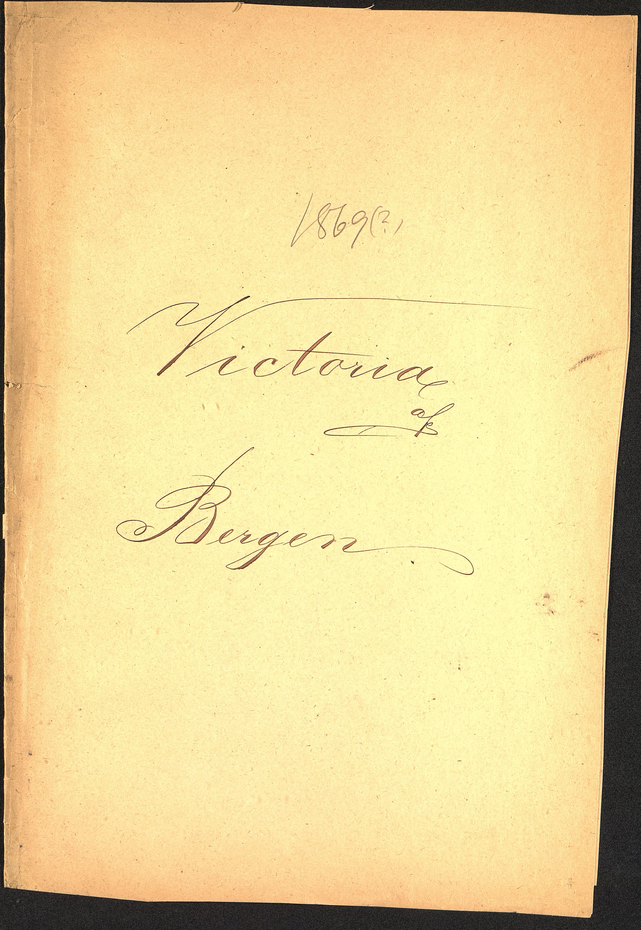 Pa 63 - Østlandske skibsassuranceforening, VEMU/A-1079/G/Ga/L0002/0010: Havaridokumenter / Victoria, 1869