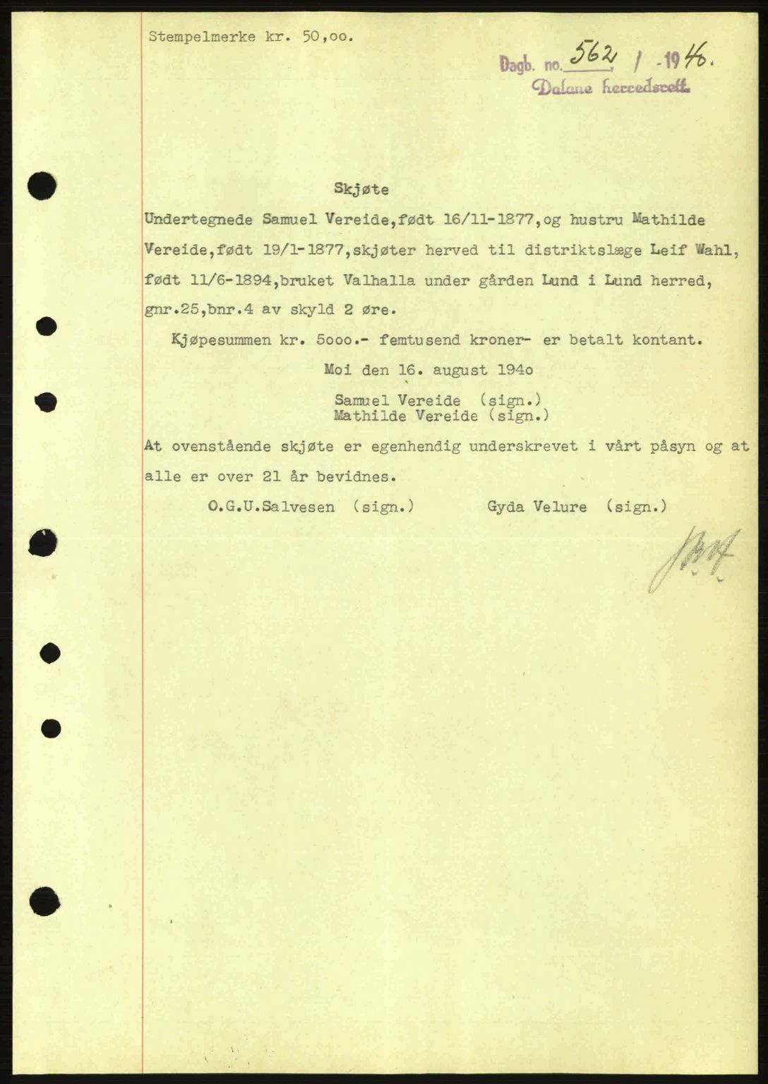 Dalane sorenskriveri, SAST/A-100309/02/G/Gb/L0044: Pantebok nr. A5, 1940-1941, Dagboknr: 562/1940