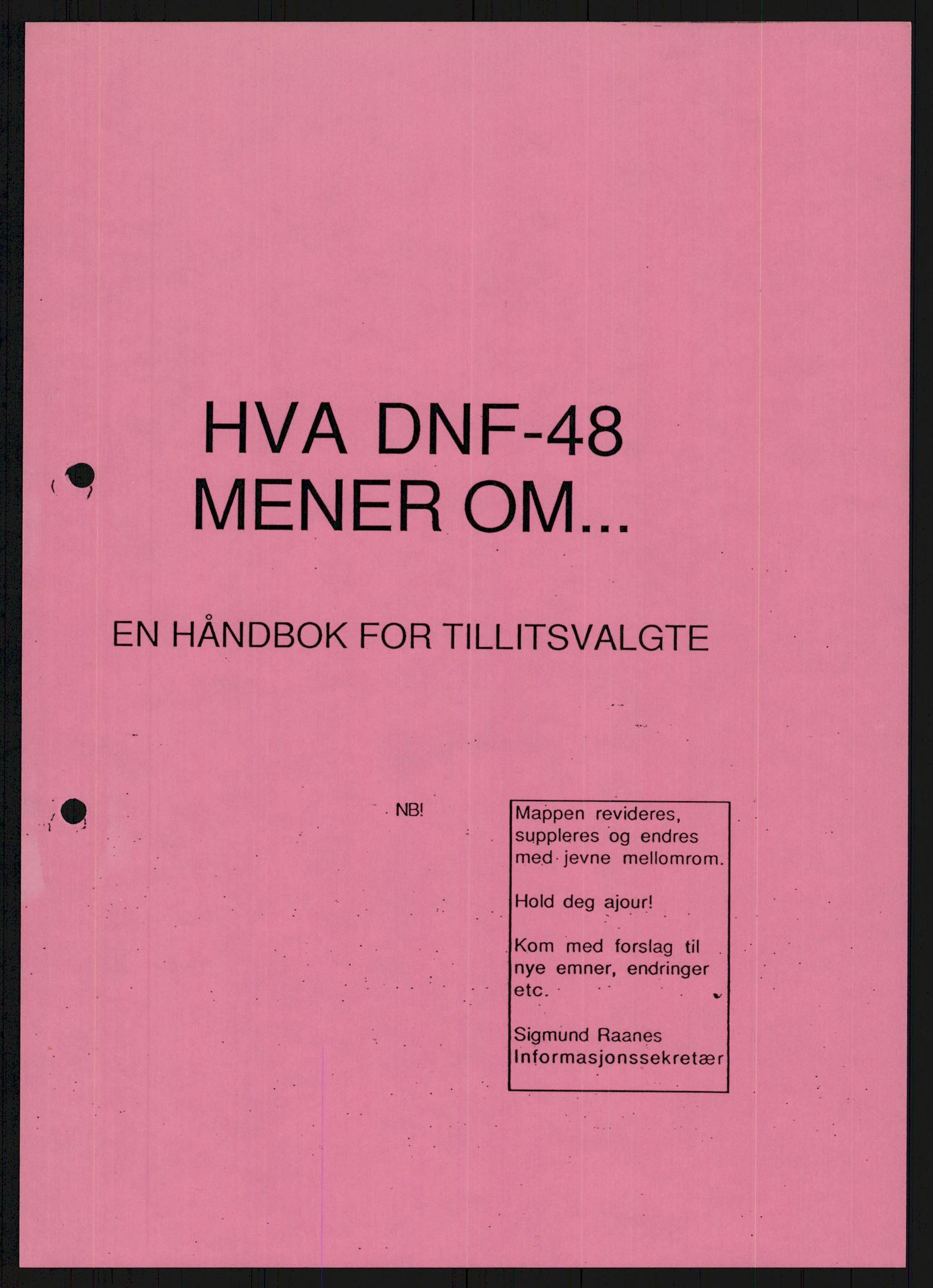 Det Norske Forbundet av 1948/Landsforeningen for Lesbisk og Homofil Frigjøring, AV/RA-PA-1216/A/Ag/L0003: Tillitsvalgte og medlemmer, 1952-1992, s. 12
