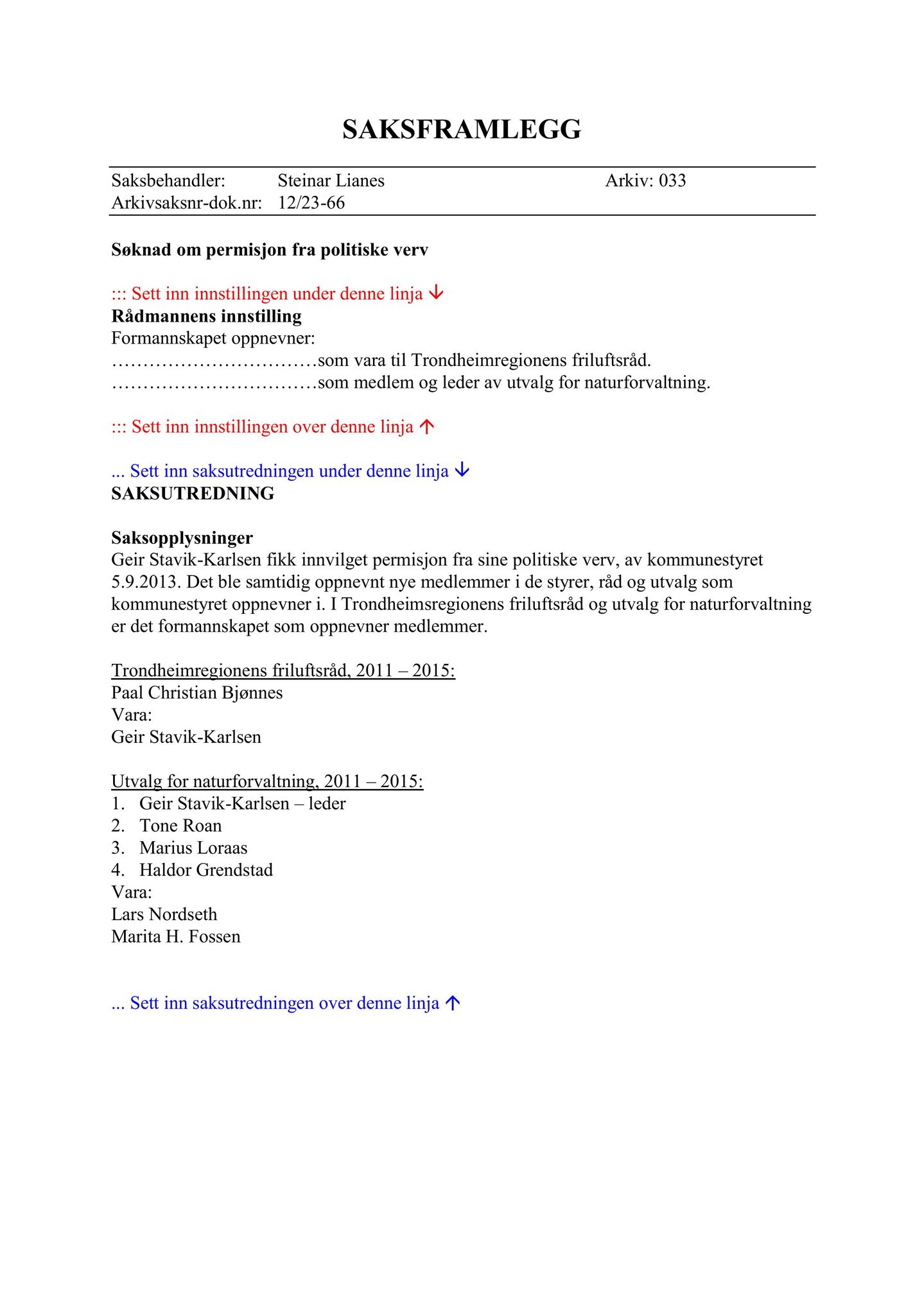 Klæbu Kommune, TRKO/KK/02-FS/L006: Formannsskapet - Møtedokumenter, 2013, s. 2013