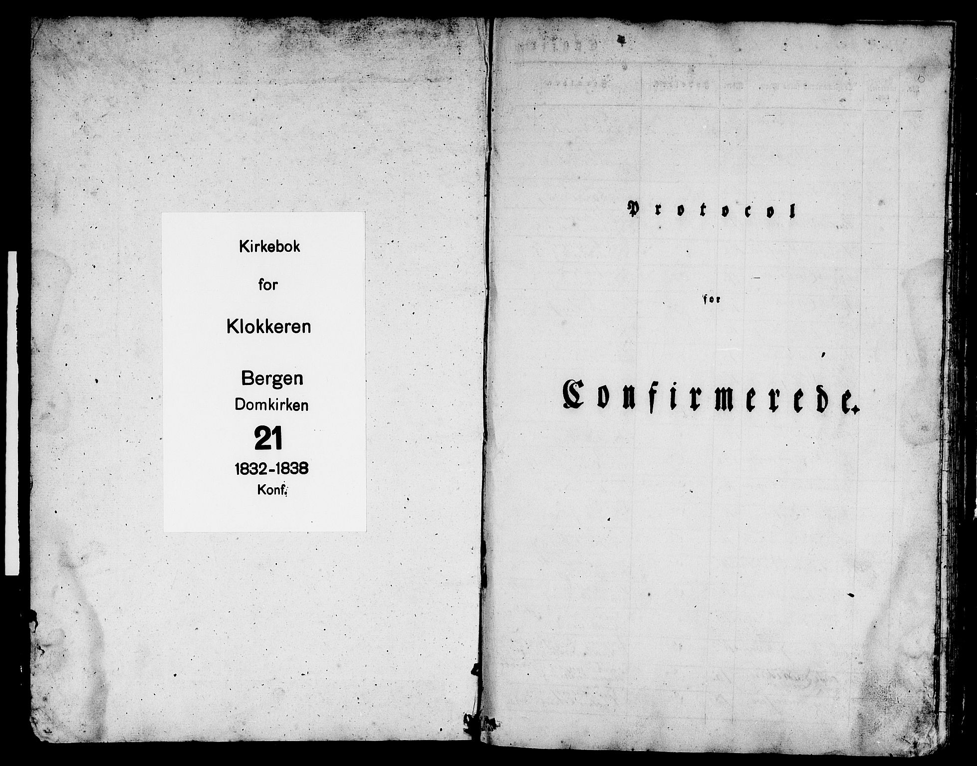 Domkirken sokneprestembete, SAB/A-74801/H/Hab/L0021: Klokkerbok nr. C 1, 1832-1838