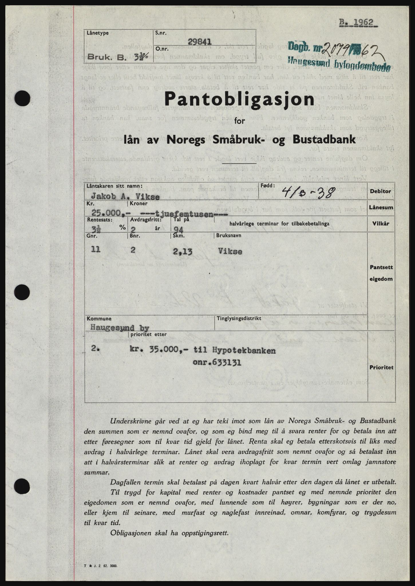 Haugesund tingrett, SAST/A-101415/01/II/IIC/L0049: Pantebok nr. B 49, 1962-1962, Dagboknr: 2079/1962