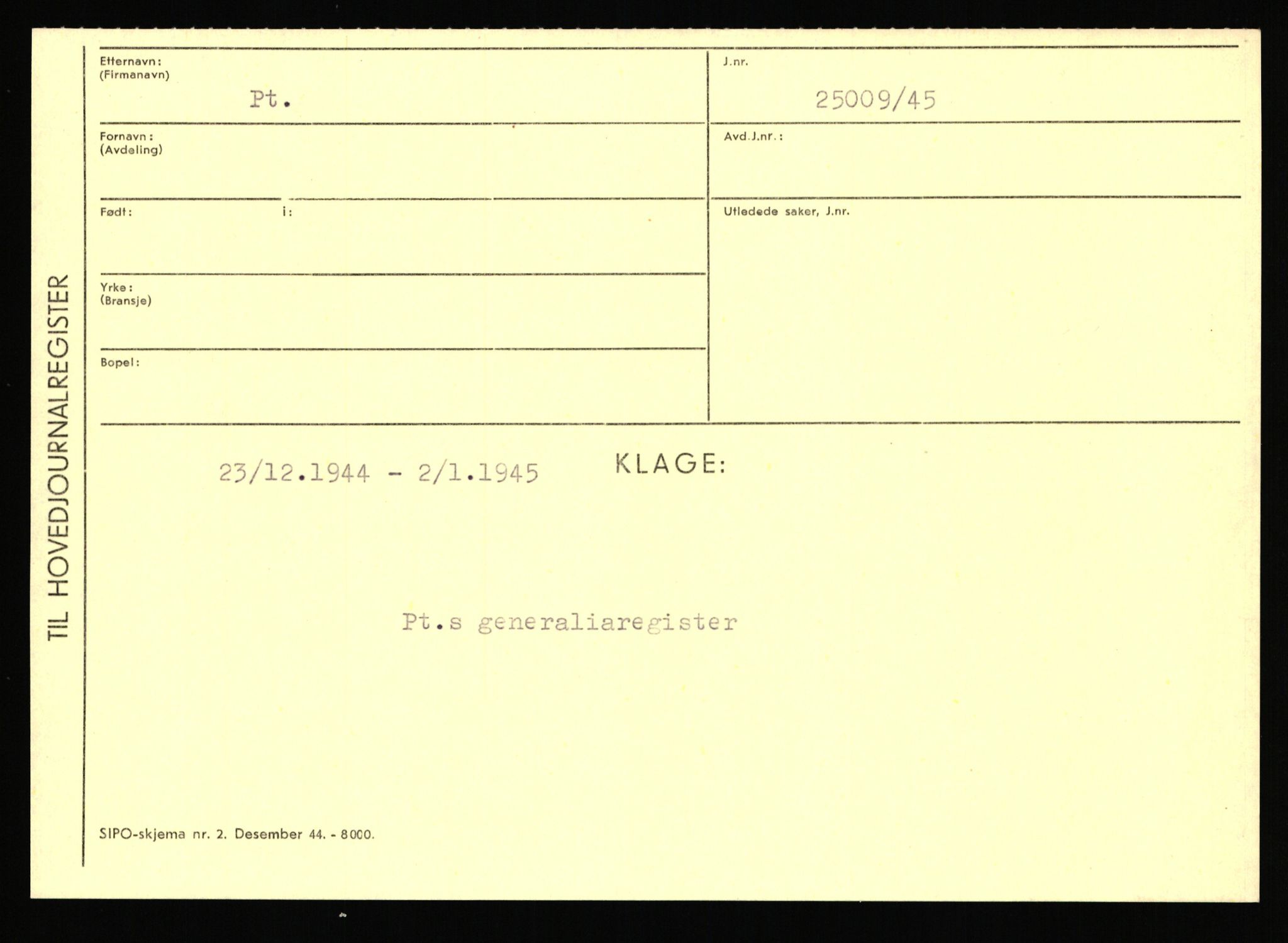 Statspolitiet - Hovedkontoret / Osloavdelingen, AV/RA-S-1329/C/Ca/L0012: Oanæs - Quistgaard	, 1943-1945, s. 4928