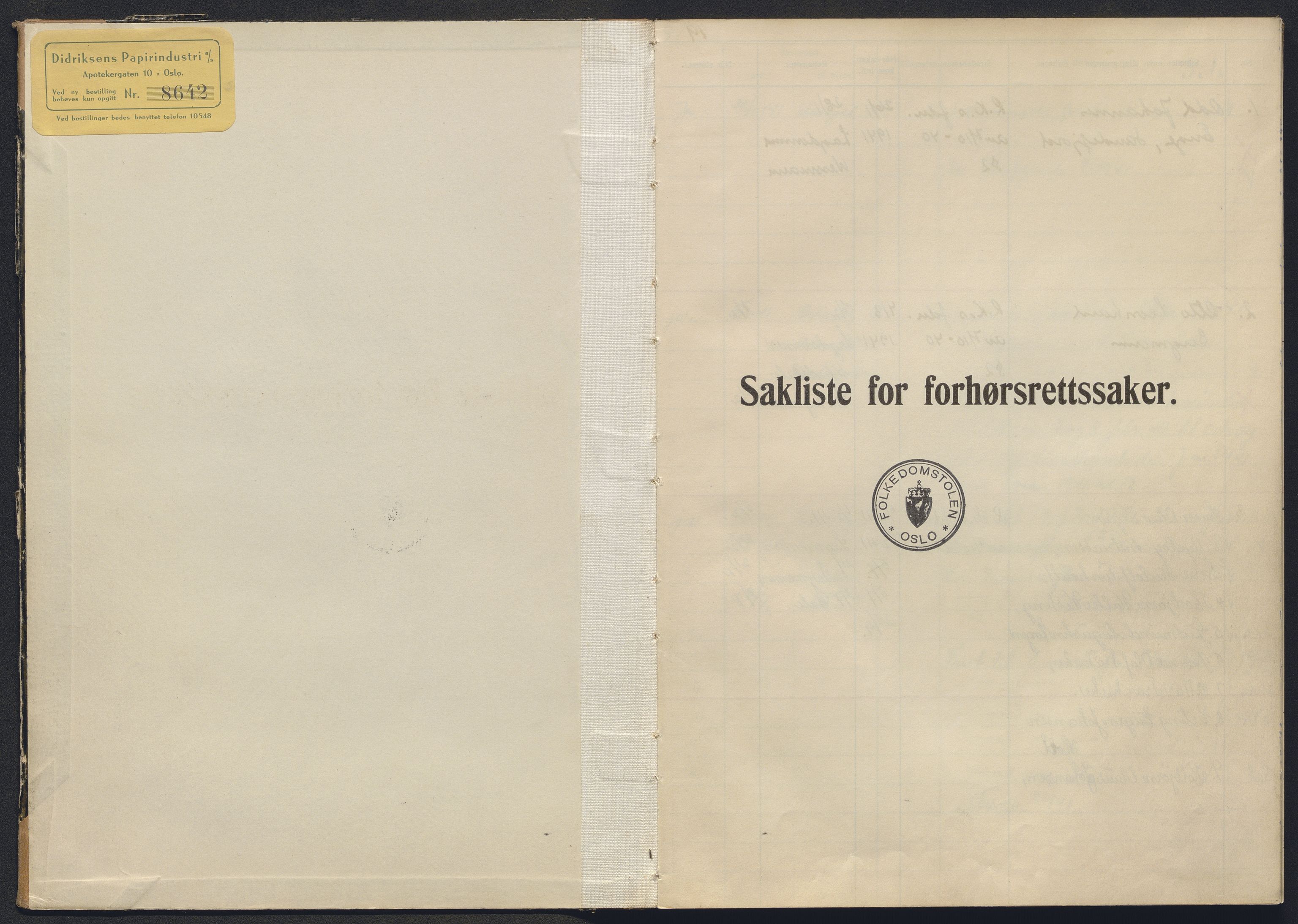 Folkedomstolen, AV/RA-S-1544/D/Dc/L0001/0001: Forhørsrettssaker / Sakliste for forhørsrettssaker, 1941-1942
