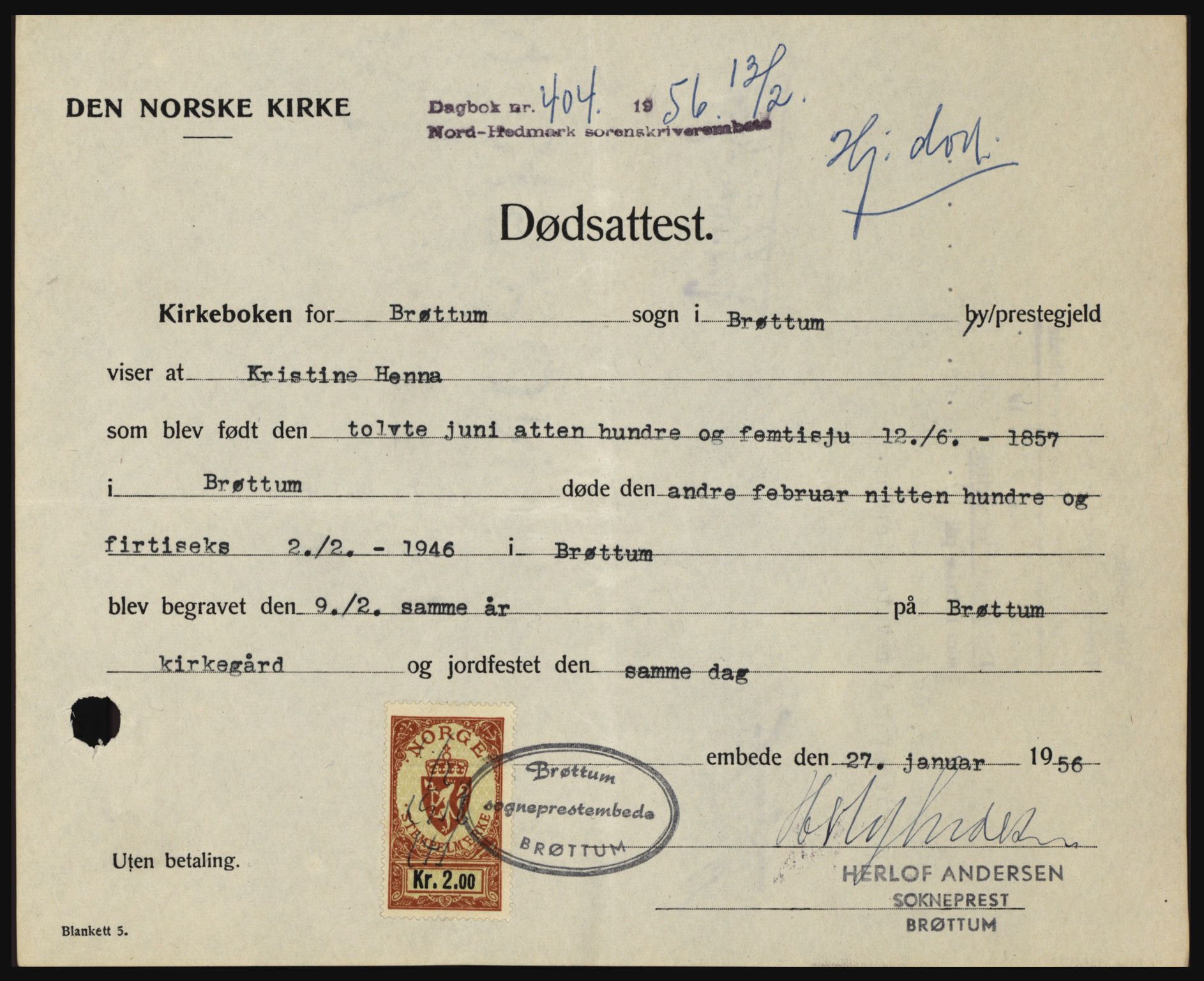 Nord-Hedmark sorenskriveri, SAH/TING-012/H/Hc/L0010: Pantebok nr. 10, 1955-1956, Dagboknr: 404/1956
