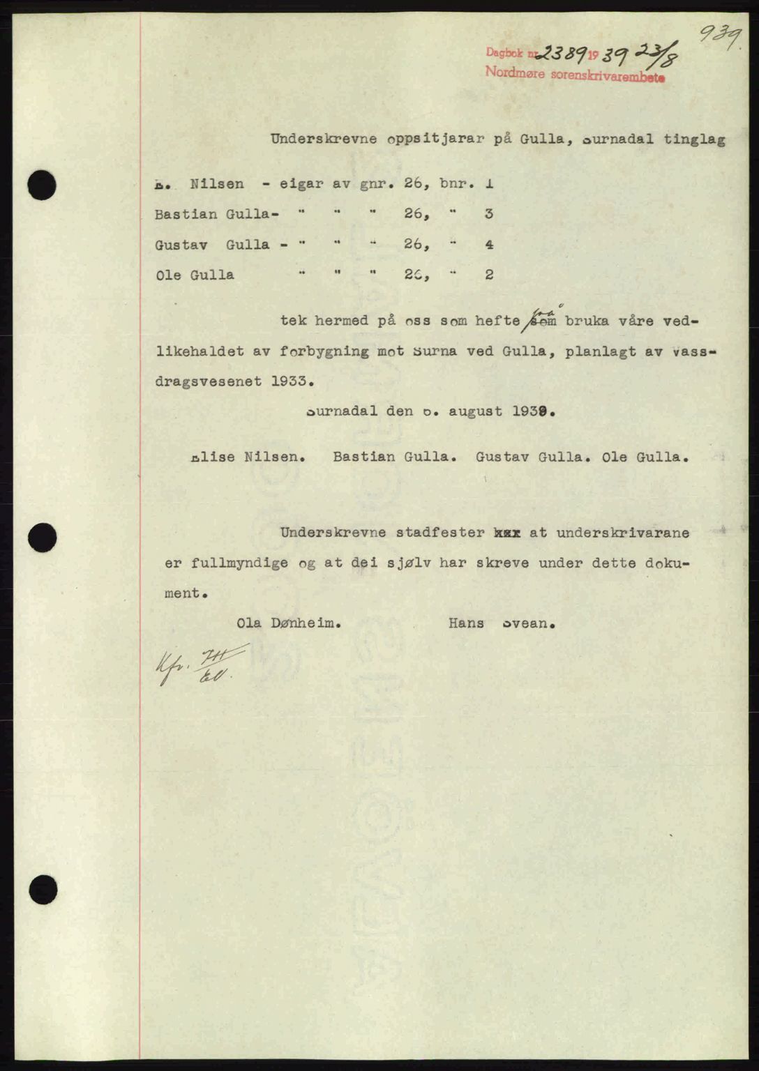 Nordmøre sorenskriveri, SAT/A-4132/1/2/2Ca: Pantebok nr. B85, 1939-1939, Dagboknr: 2389/1939