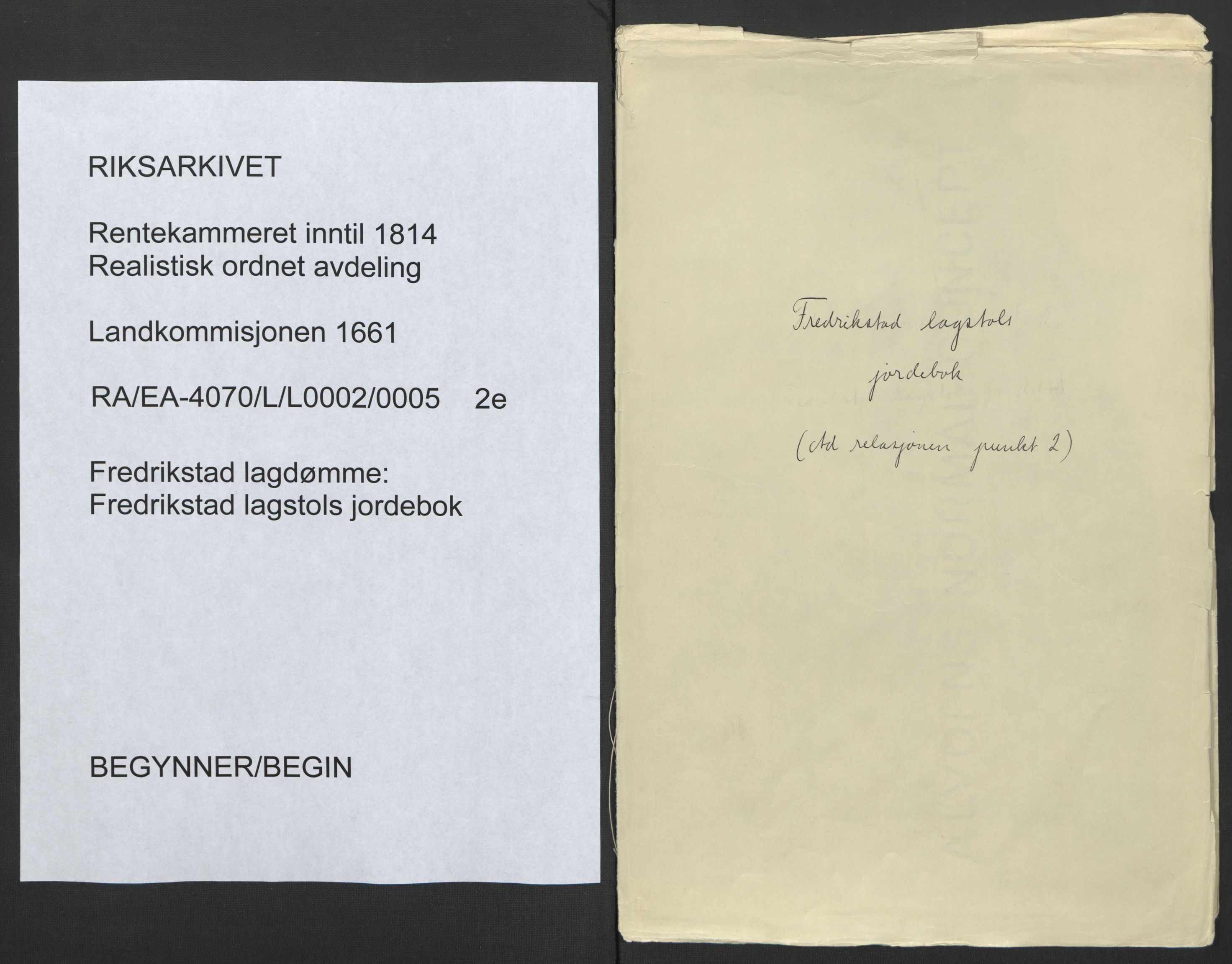 Rentekammeret inntil 1814, Realistisk ordnet avdeling, RA/EA-4070/L/L0002/0005: Fredrikstad lagdømme: / Fredrikstad lagstols jordebok, 1661