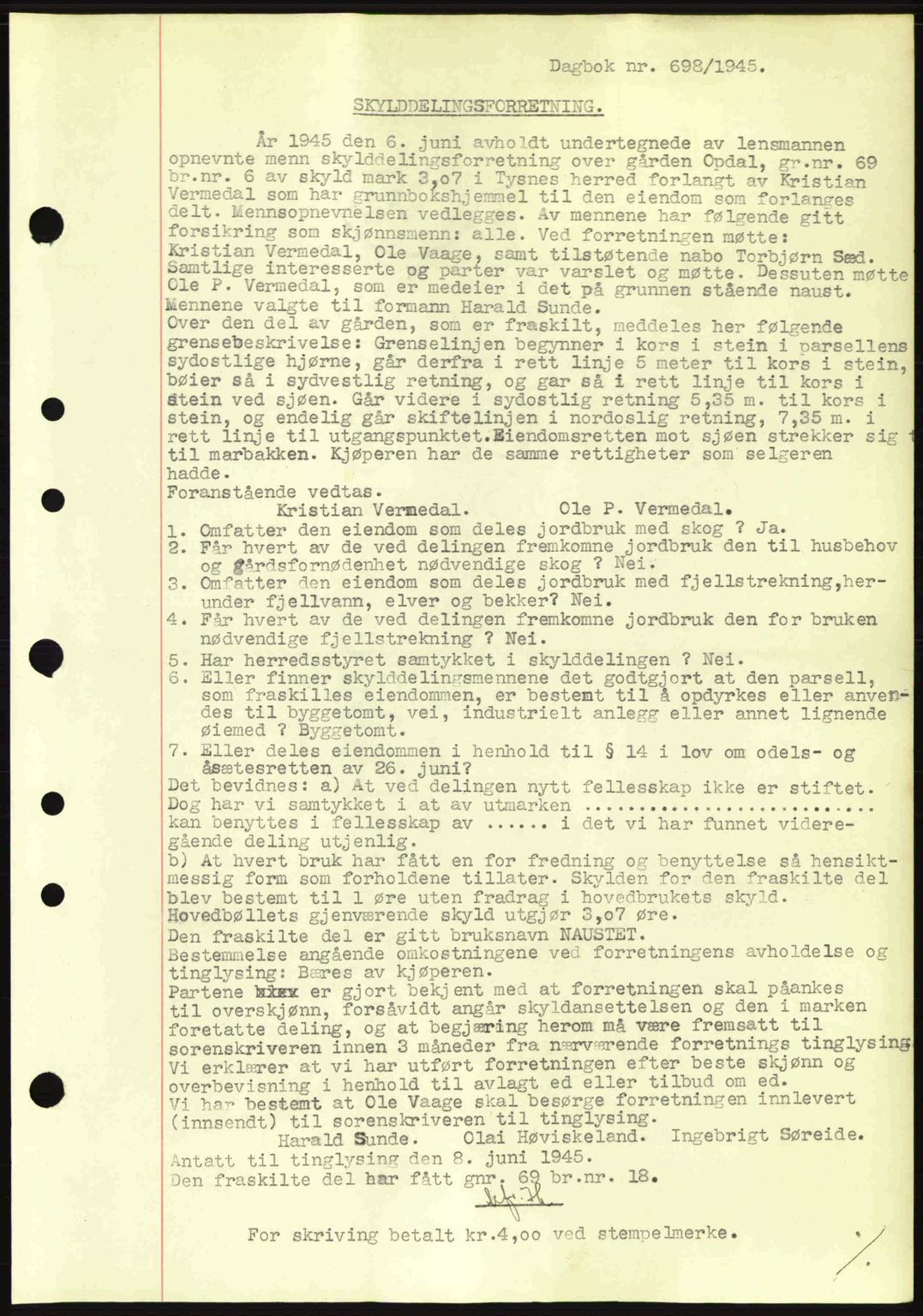 Sunnhordland sorenskrivar, AV/SAB-A-2401: Pantebok nr. A77, 1945-1945, Dagboknr: 698/1945