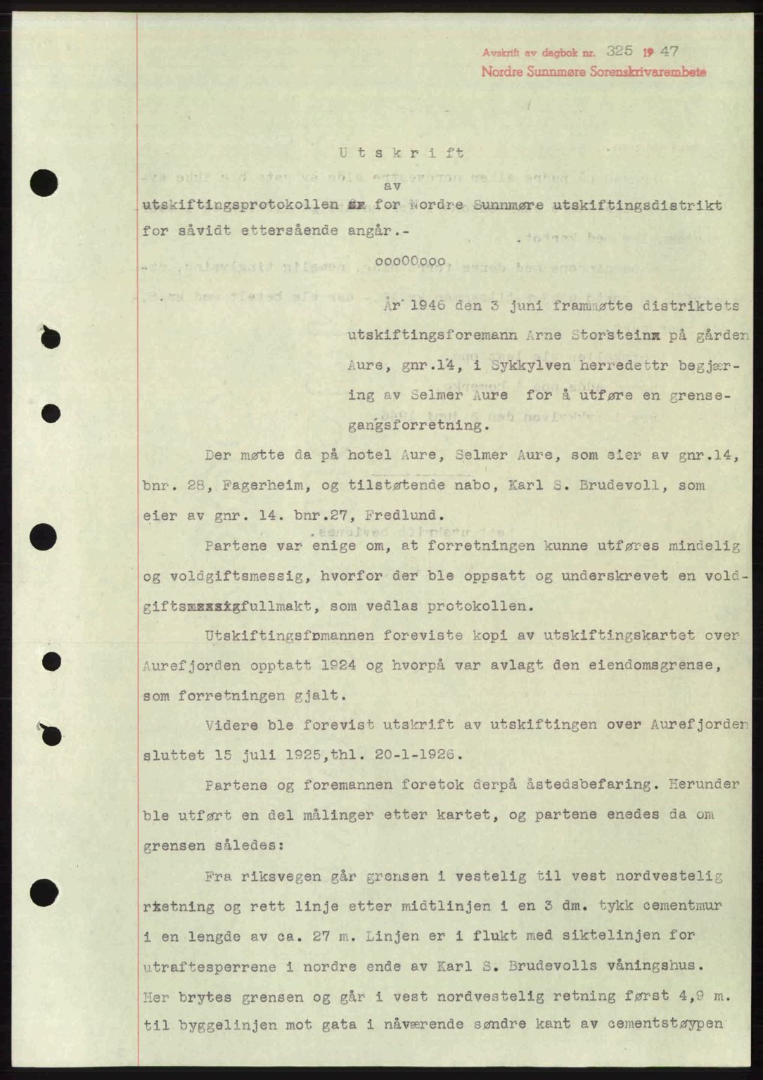 Nordre Sunnmøre sorenskriveri, SAT/A-0006/1/2/2C/2Ca: Pantebok nr. A24, 1947-1947, Dagboknr: 325/1947