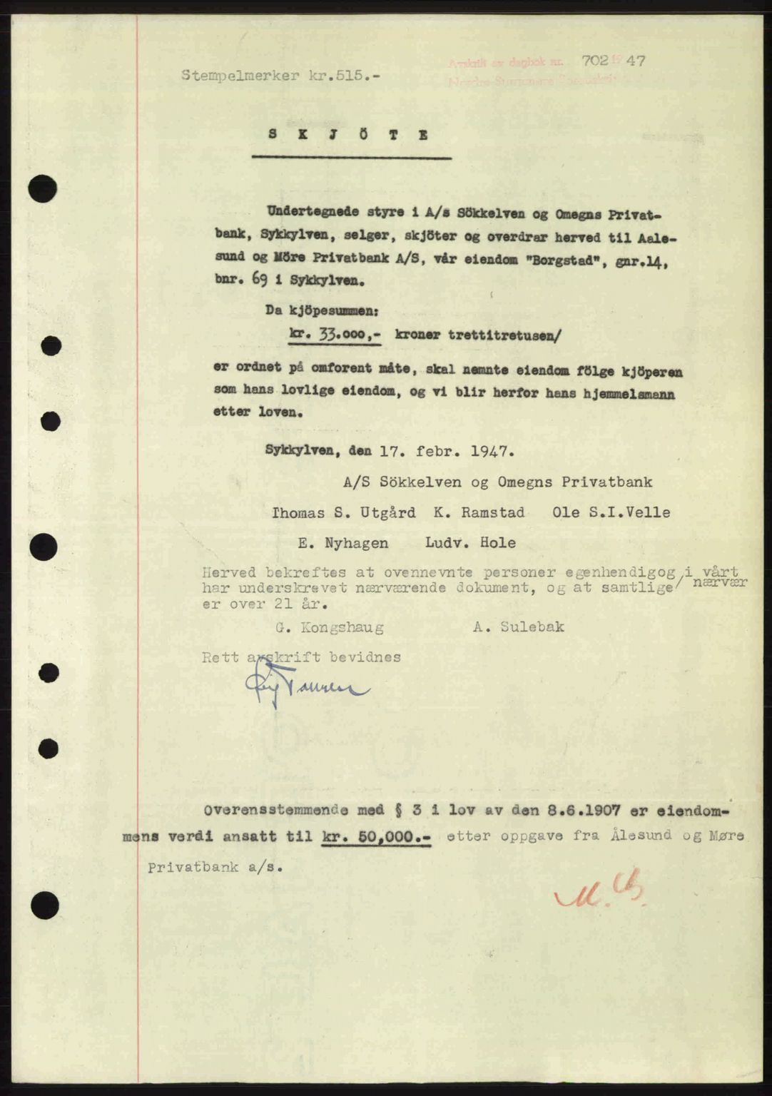 Nordre Sunnmøre sorenskriveri, AV/SAT-A-0006/1/2/2C/2Ca: Pantebok nr. A24, 1947-1947, Dagboknr: 702/1947