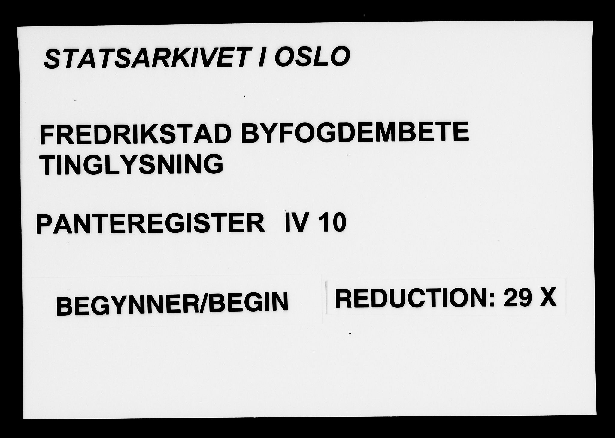 Fredrikstad byfogd, SAO/A-10473a/G/Gb/Gbd/L0010: Panteregister nr. IV 10