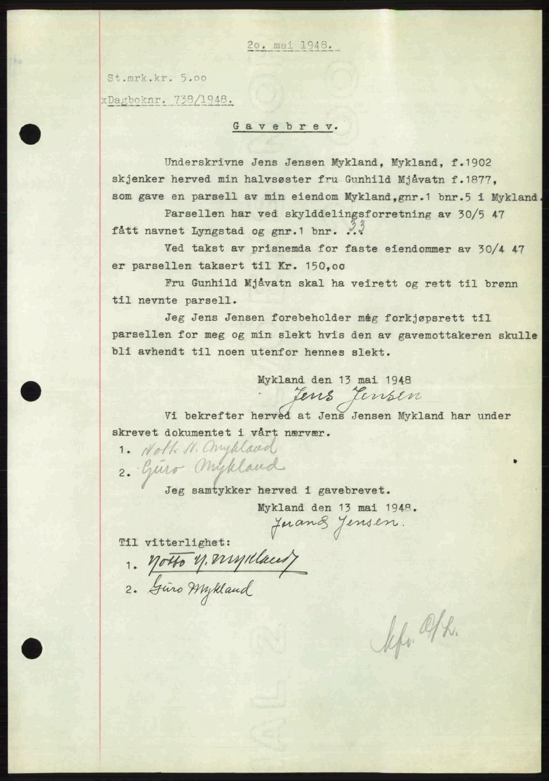 Nedenes sorenskriveri, AV/SAK-1221-0006/G/Gb/Gba/L0059: Pantebok nr. A11, 1948-1948, Dagboknr: 738/1948