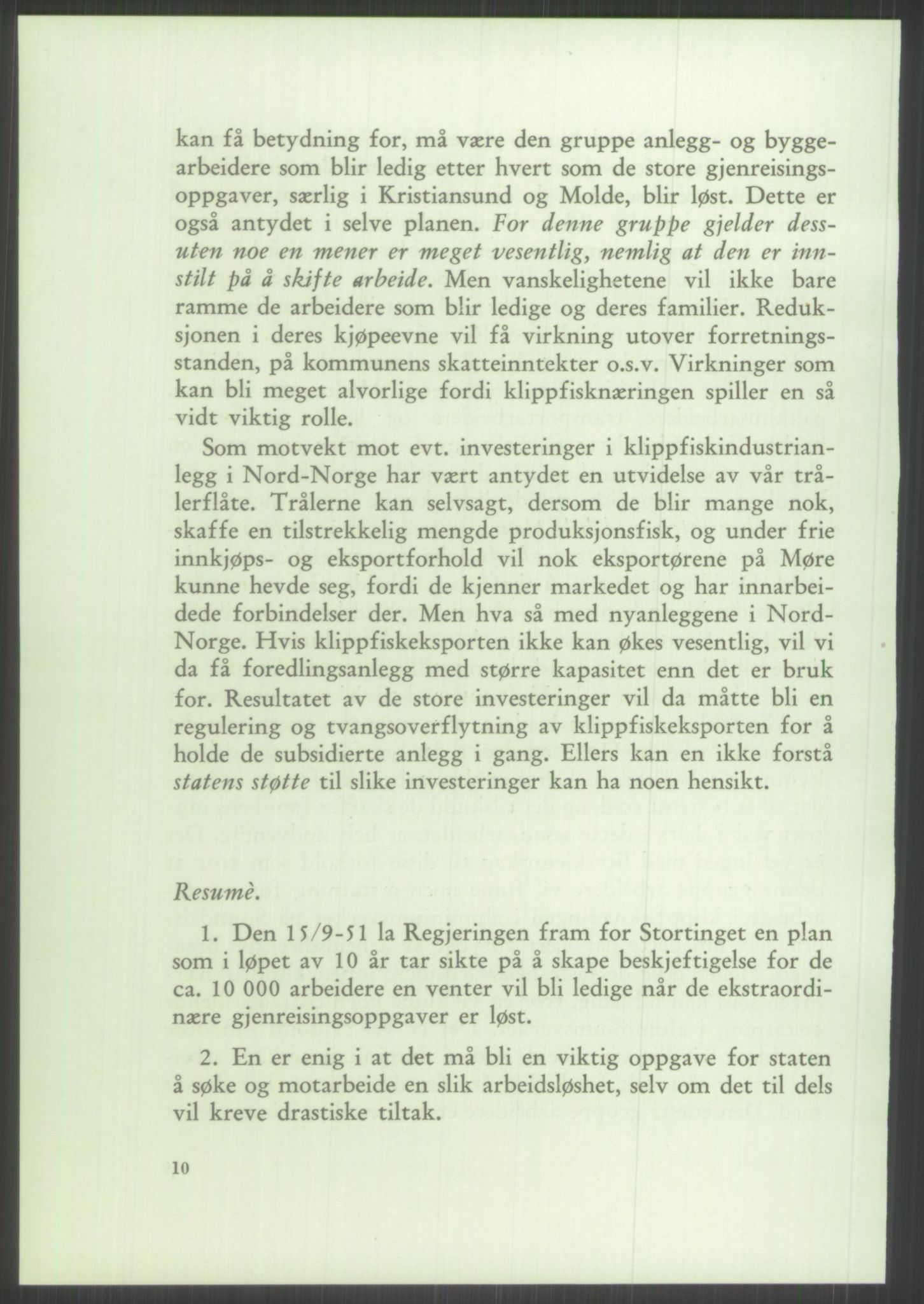 Høyres Hovedorganisasjon, RA/PA-0583/1/D/Dd/L0131: 21 Stortinget/23 Statsministeren. Regjeringen, 1951-1965, s. 1212