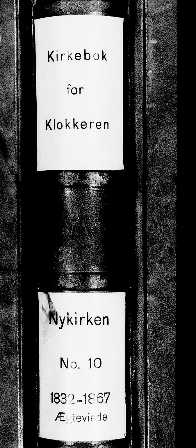 Nykirken Sokneprestembete, AV/SAB-A-77101/H/Hab: Klokkerbok nr. D 1, 1832-1867