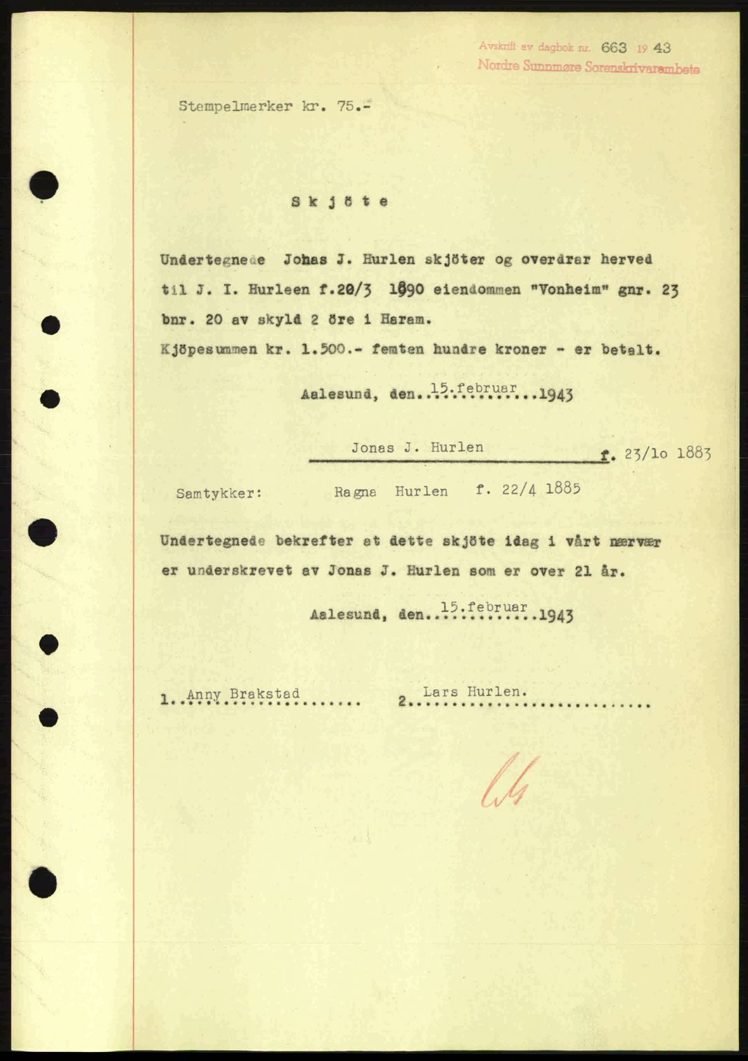 Nordre Sunnmøre sorenskriveri, AV/SAT-A-0006/1/2/2C/2Ca: Pantebok nr. A15, 1942-1943, Dagboknr: 663/1943