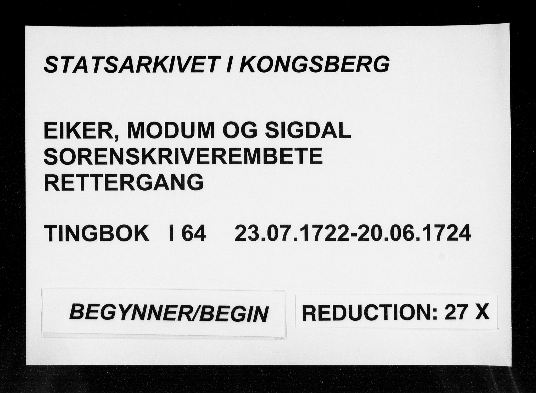 Eiker, Modum og Sigdal sorenskriveri, AV/SAKO-A-123/F/Fa/Faa/L0064: Tingbok, 1722-1724