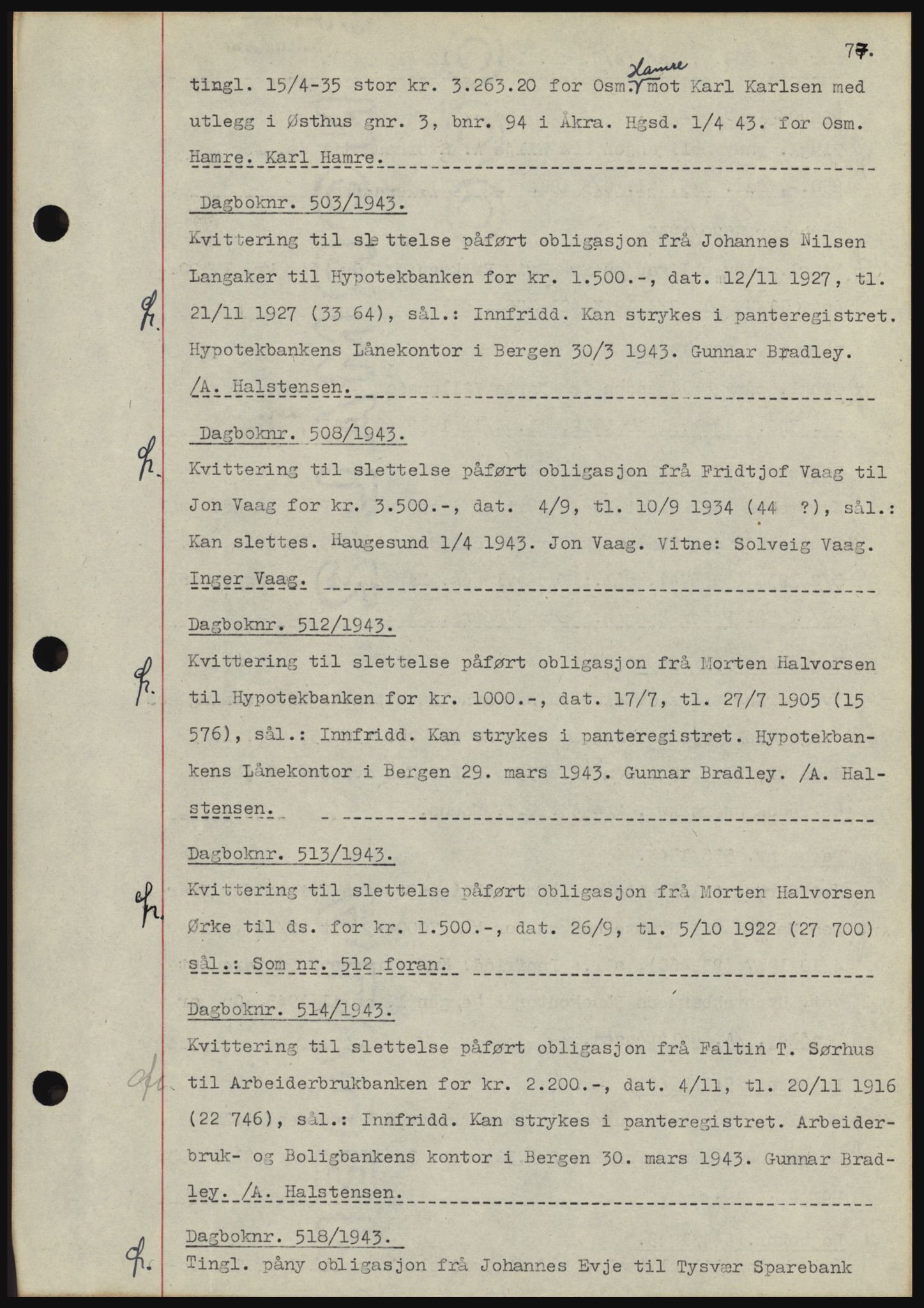Karmsund sorenskriveri, SAST/A-100311/01/II/IIBBE/L0008: Pantebok nr. B 54, 1942-1943, Dagboknr: 503/1943