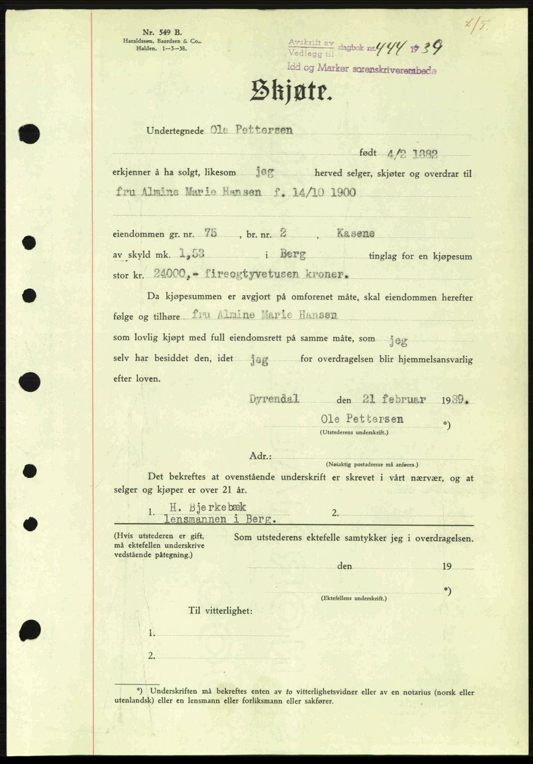 Idd og Marker sorenskriveri, AV/SAO-A-10283/G/Gb/Gbb/L0003: Pantebok nr. A3, 1938-1939, Dagboknr: 444/1939