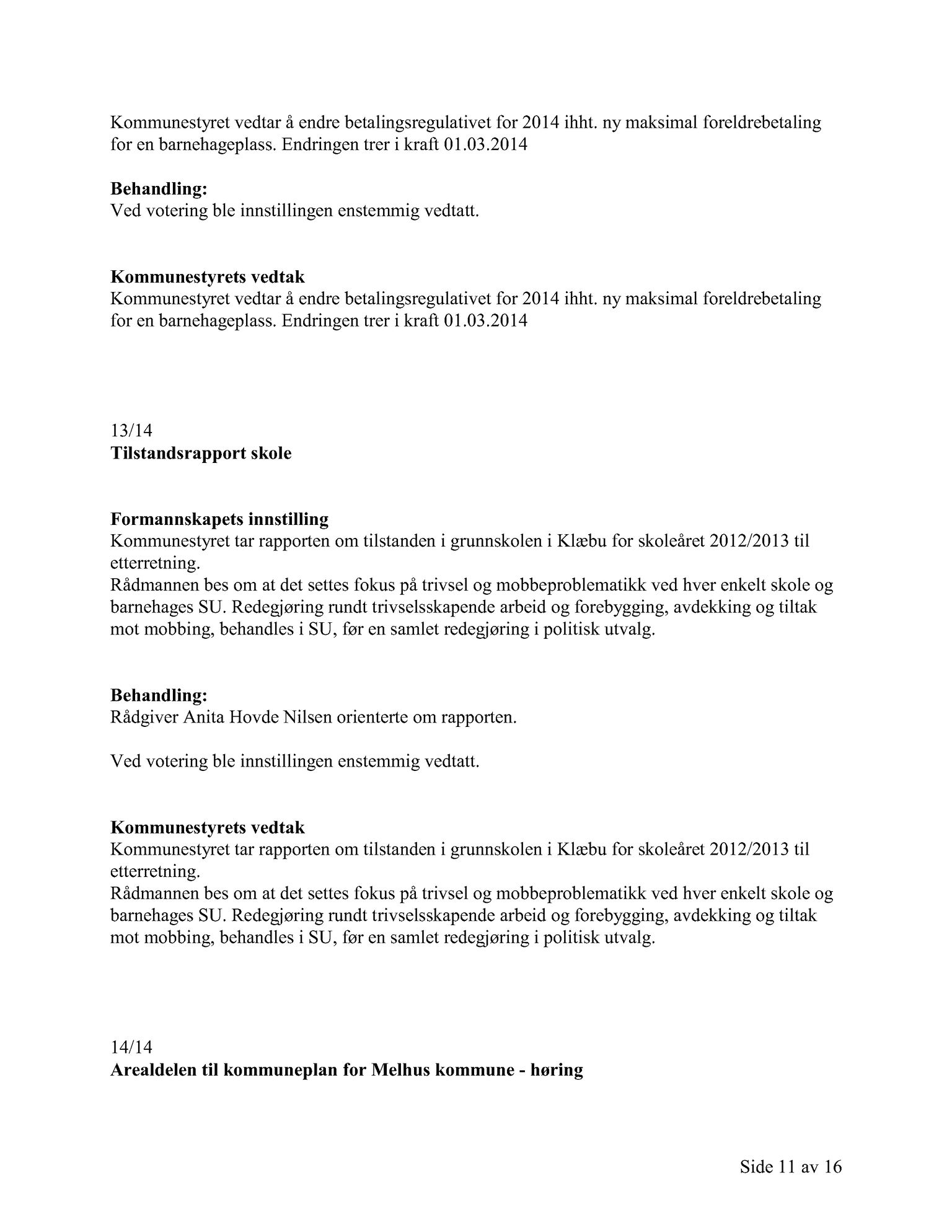 Klæbu Kommune, TRKO/KK/01-KS/L007: Kommunestyret - Møtedokumenter, 2014, s. 342