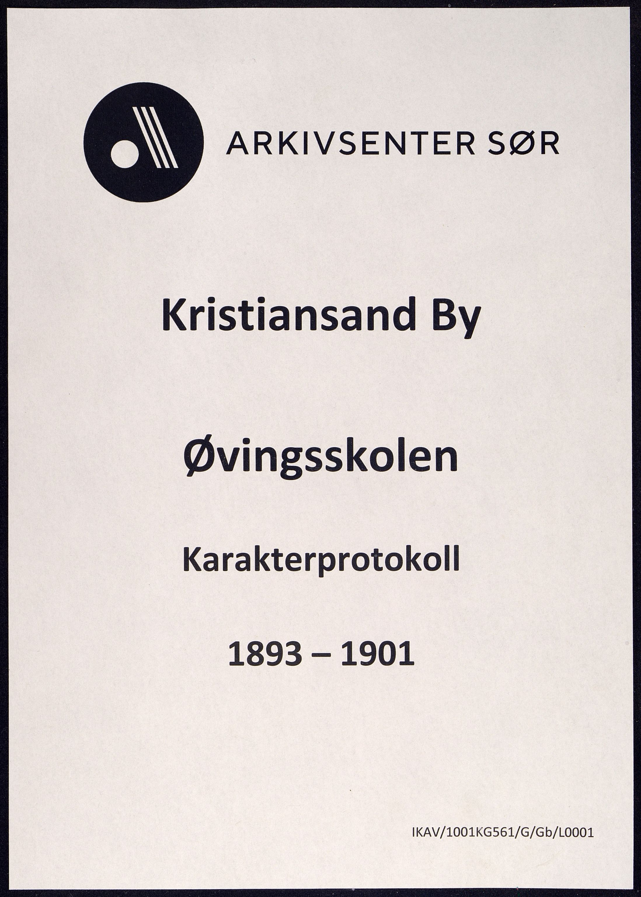 Kristiansand By - Øvingsskolen, ARKSOR/1001KG561/G/Gb/L0001/0004: Karakterprotokoller / Karakterprotokoll, 1893-1901