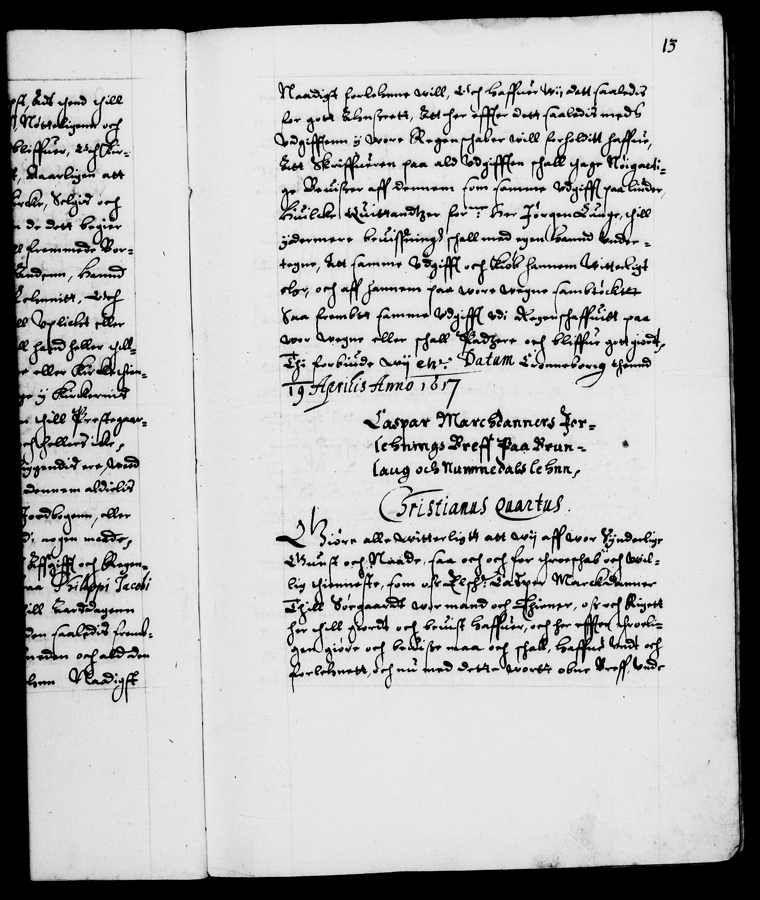 Danske Kanselli 1572-1799, AV/RA-EA-3023/F/Fc/Fca/Fcaa/L0004: Norske registre (mikrofilm), 1617-1630, s. 13a