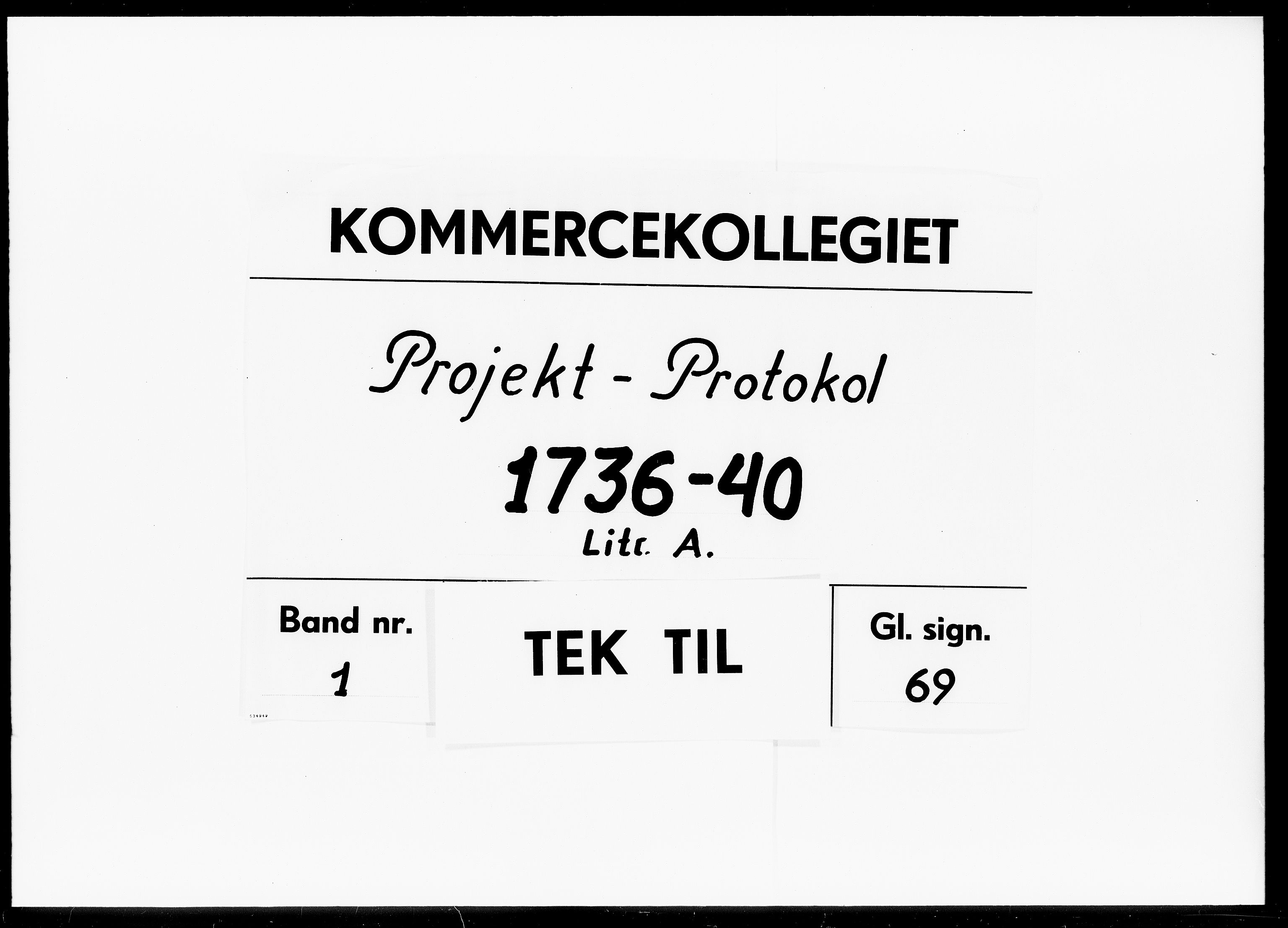 Kommercekollegiet, Dansk-Norske Sekretariat, DRA/A-0001/08/37: Projekt Protokol A, 1736-1740
