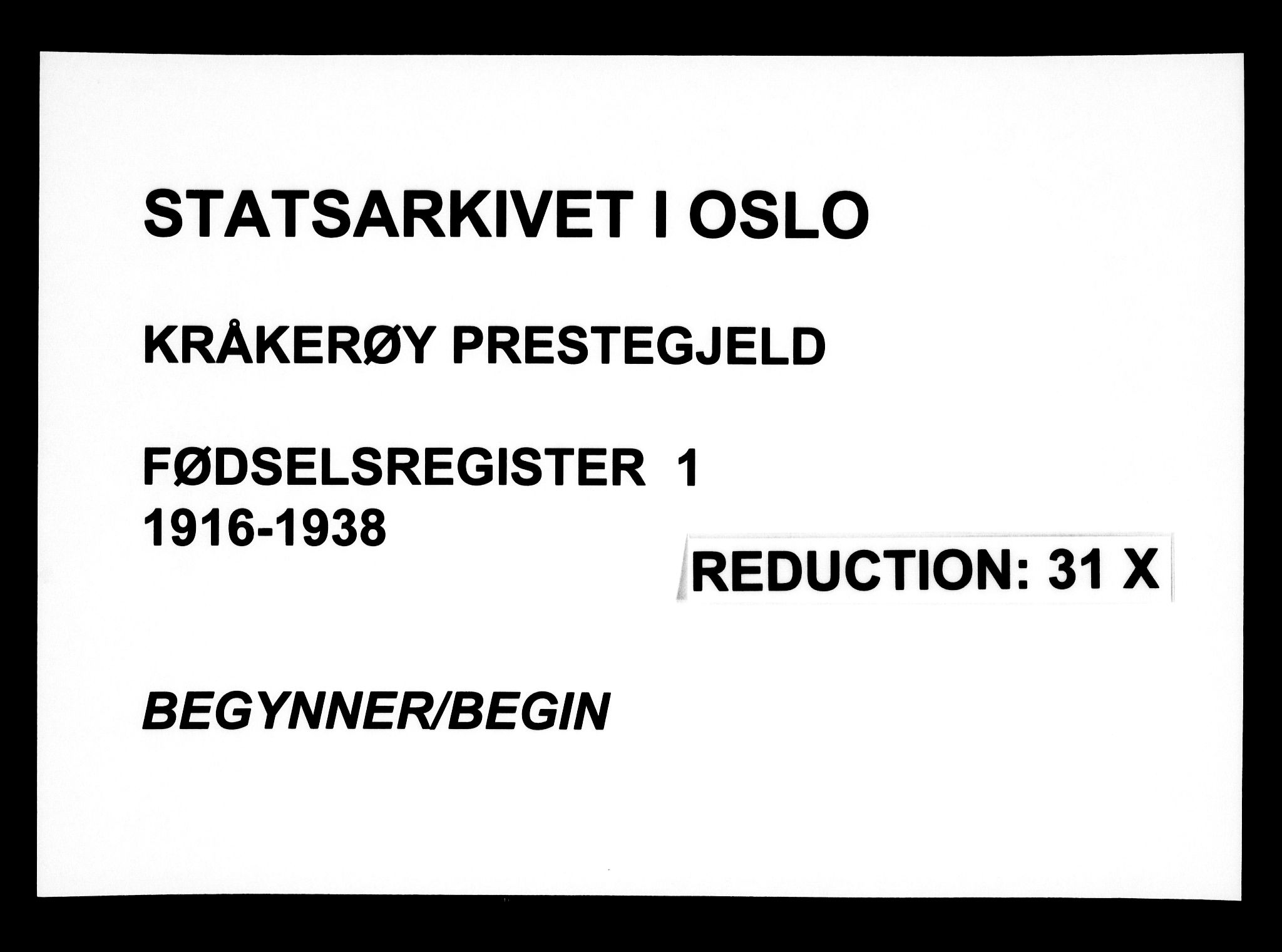 Kråkerøy prestekontor Kirkebøker, SAO/A-10912/J/Ja/L0001: Fødselsregister nr. 1, 1916-1938