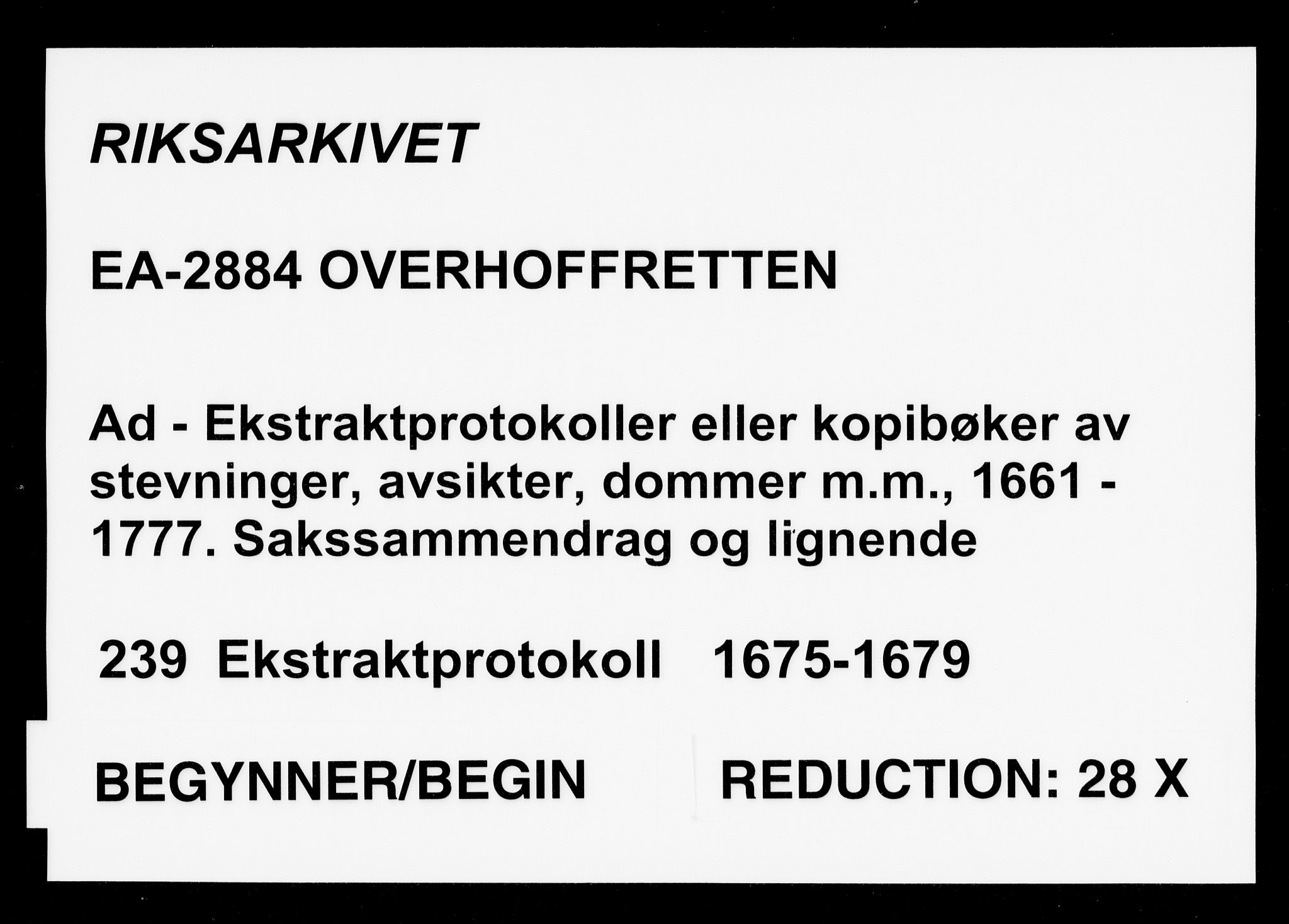 Overhoffretten 1667-1797, AV/RA-EA-2884/Ad/L0239: Ekstraktprotokoll, 1675-1679