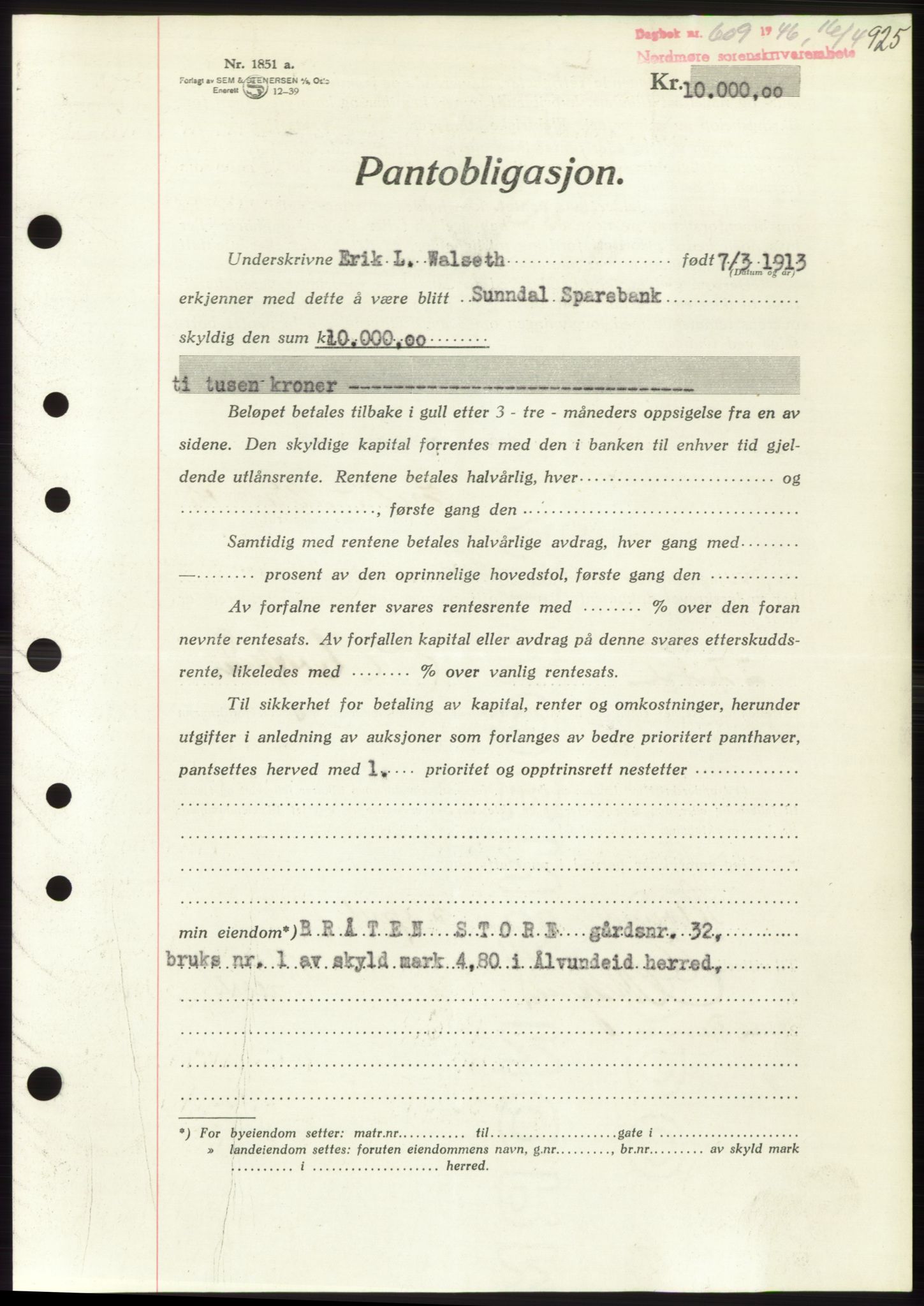 Nordmøre sorenskriveri, AV/SAT-A-4132/1/2/2Ca: Pantebok nr. B93b, 1946-1946, Dagboknr: 609/1946