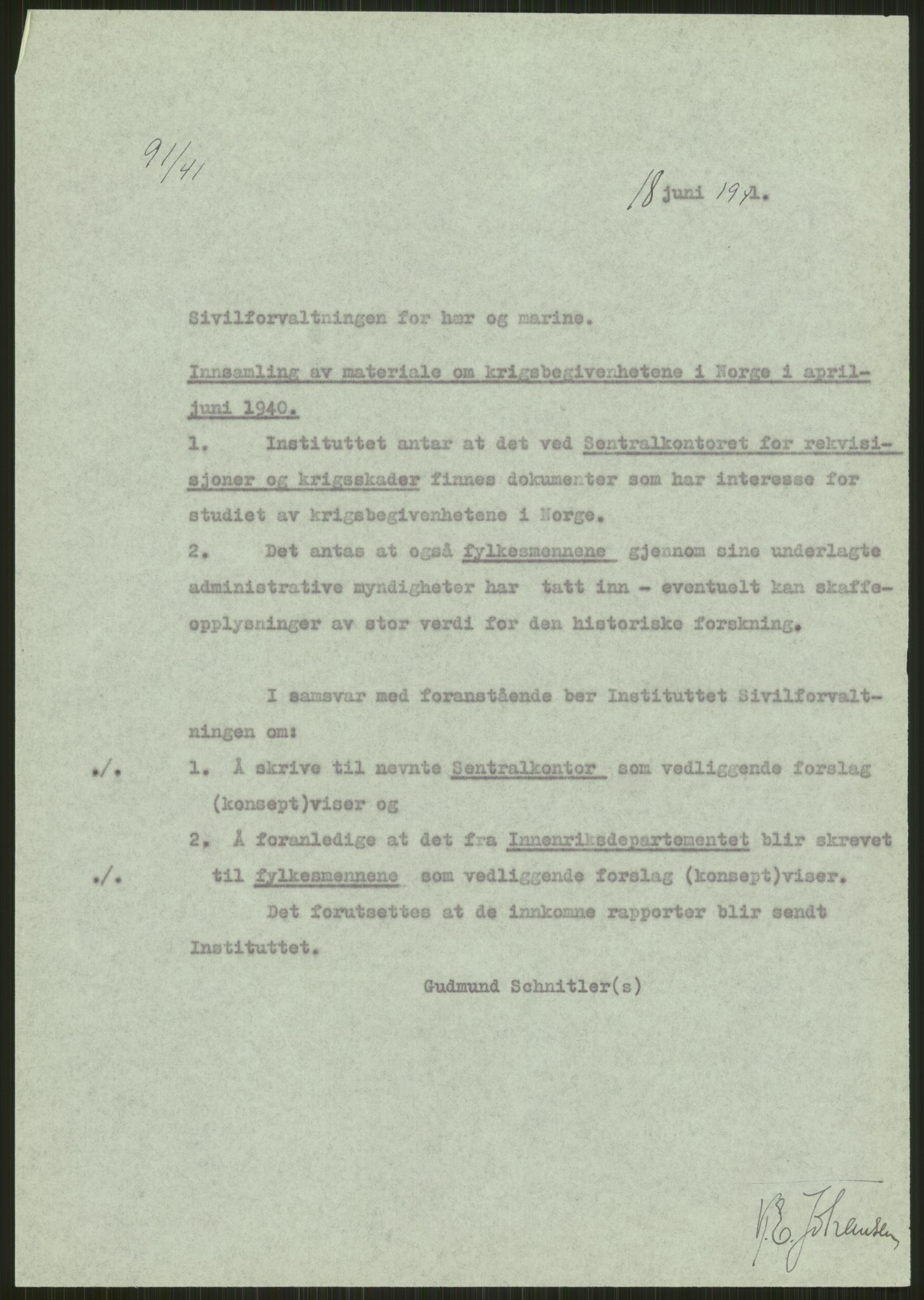 Forsvaret, Forsvarets krigshistoriske avdeling, AV/RA-RAFA-2017/Y/Ya/L0013: II-C-11-31 - Fylkesmenn.  Rapporter om krigsbegivenhetene 1940., 1940, s. 4