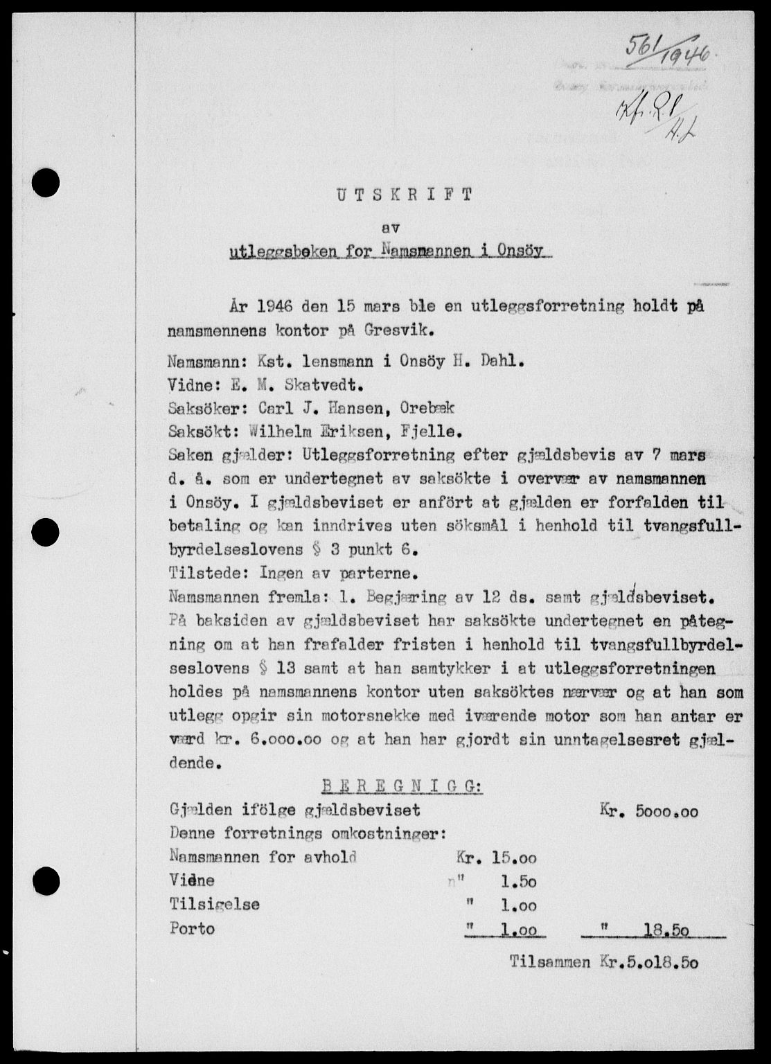 Onsøy sorenskriveri, SAO/A-10474/G/Ga/Gab/L0015: Pantebok nr. II A-15, 1945-1946, Dagboknr: 561/1946