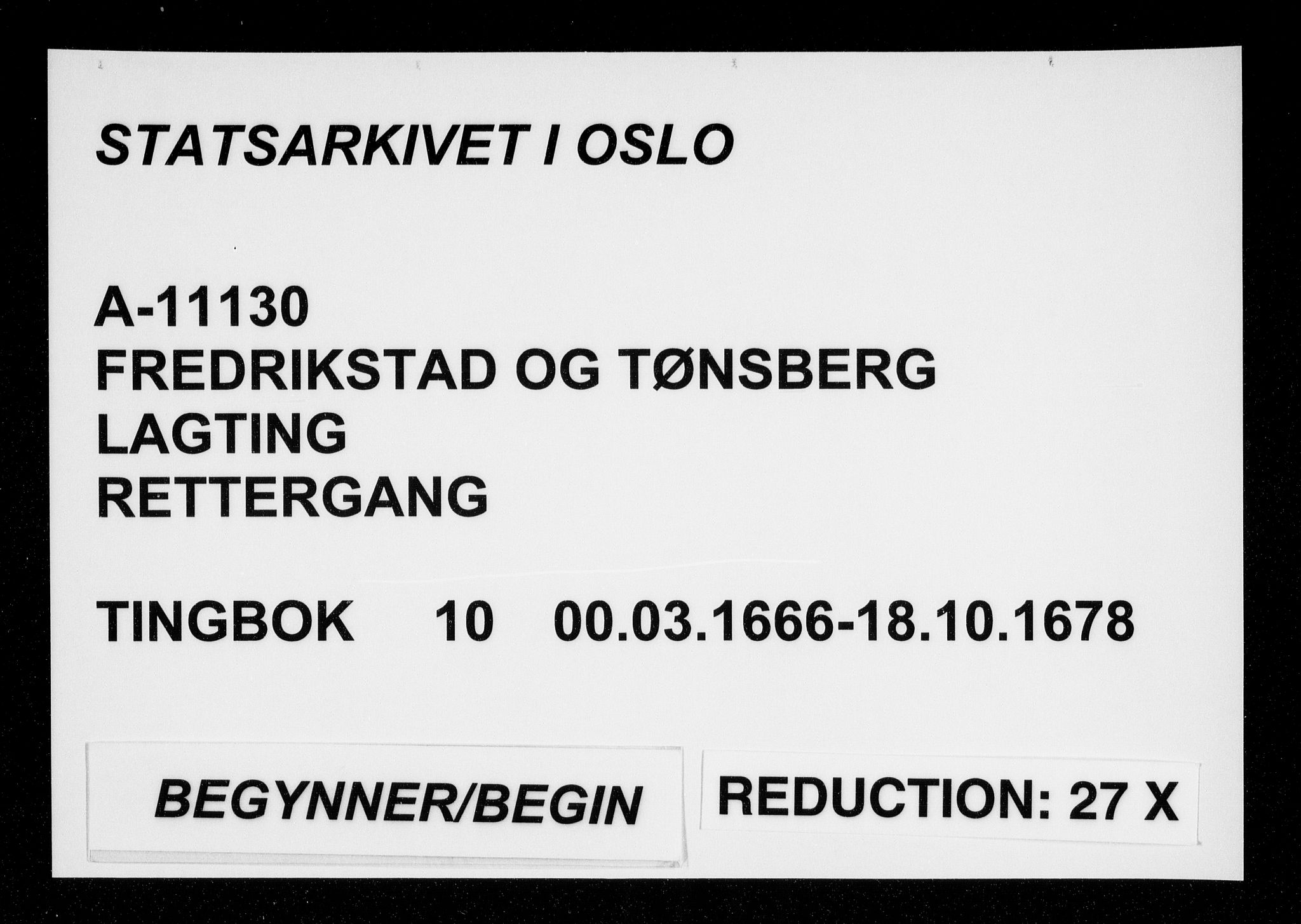 Fredrikstad og Tønsberg lagting, AV/SAO-A-11130/F/Fa/L0010: Tingbok, 1666-1678