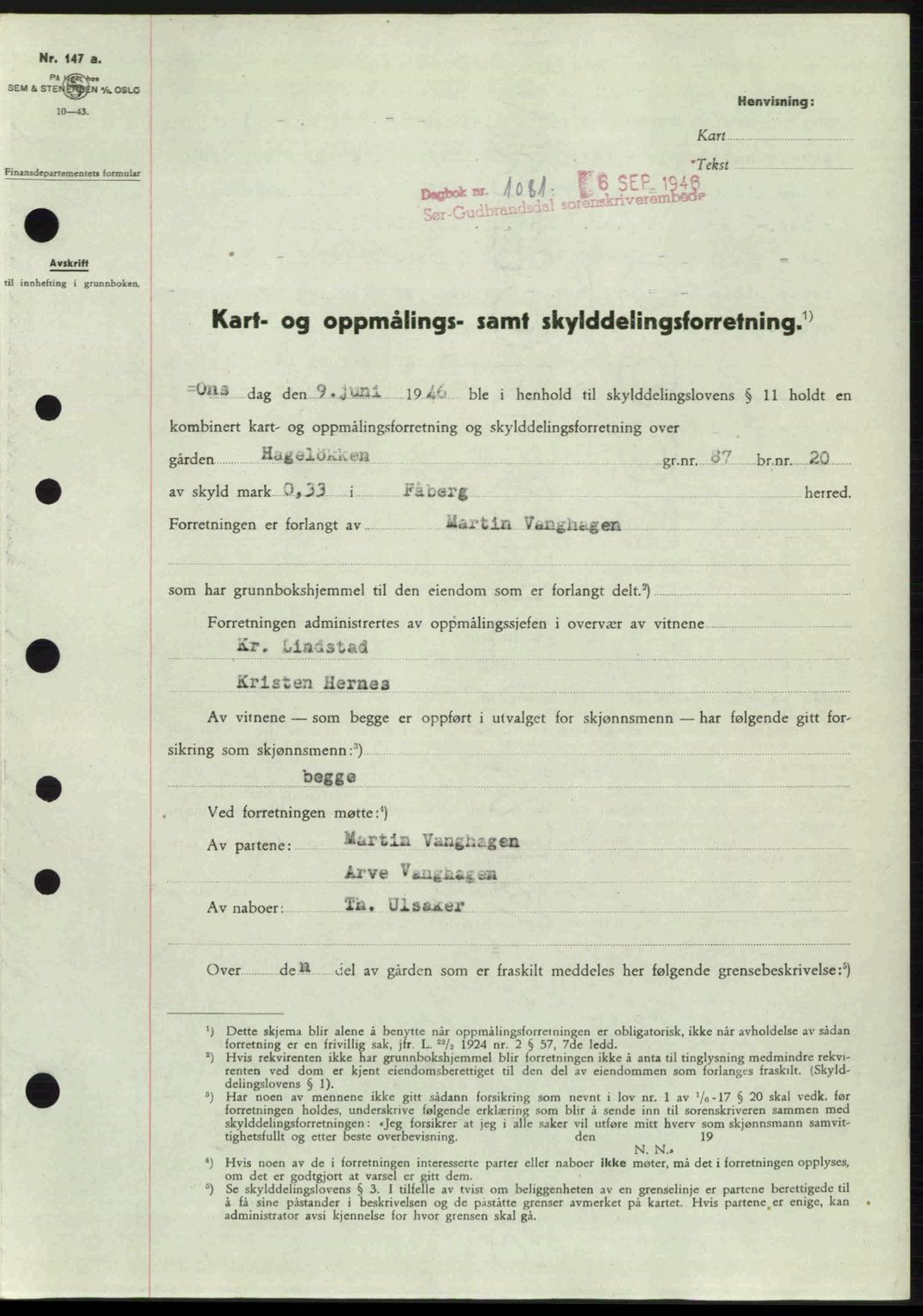 Sør-Gudbrandsdal tingrett, SAH/TING-004/H/Hb/Hbd/L0016: Pantebok nr. A16, 1946-1946, Dagboknr: 1081/1946