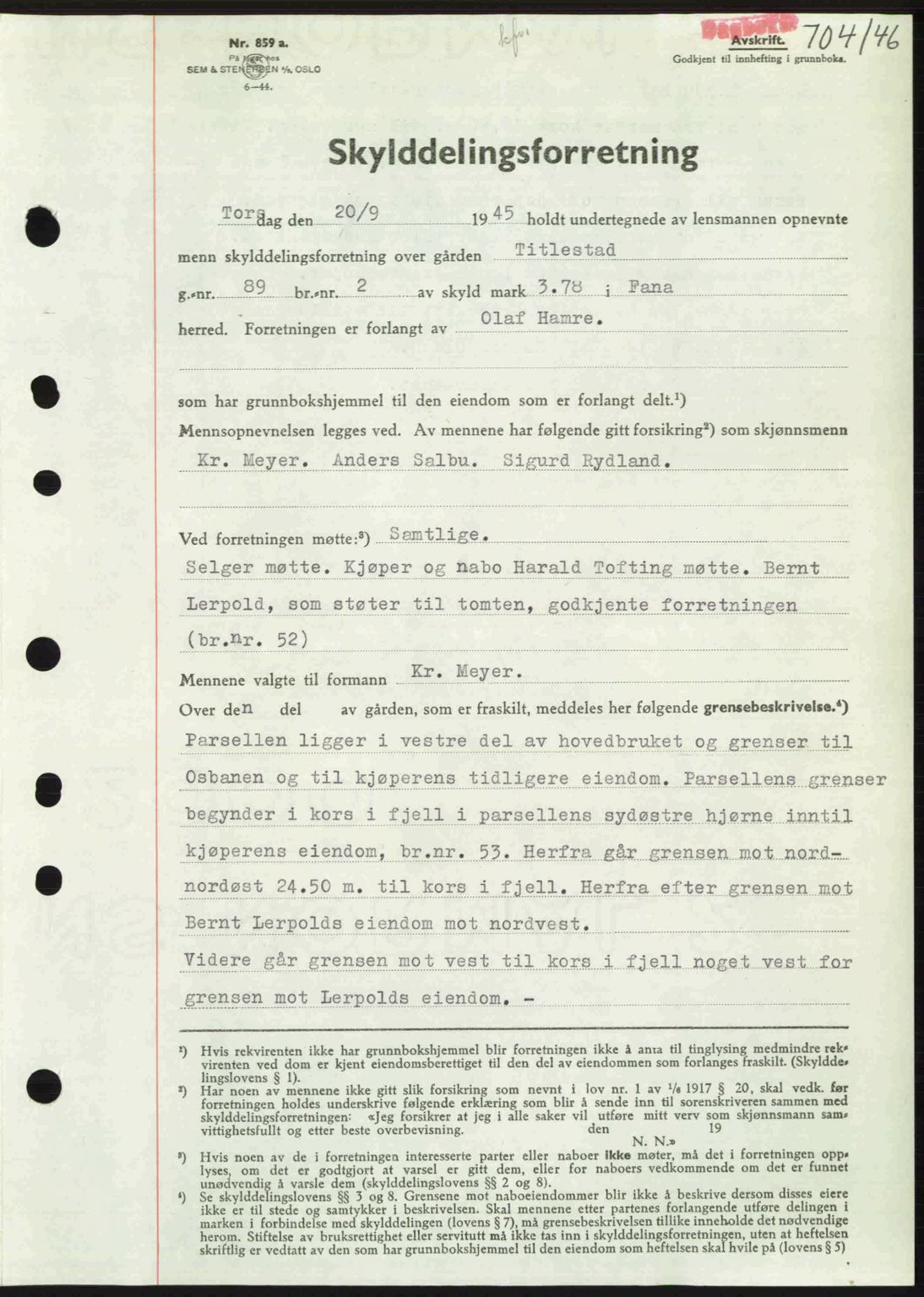 Midhordland sorenskriveri, SAB/A-3001/1/G/Gb/Gbj/L0022: Pantebok nr. A41-43, 1946-1946, Dagboknr: 704/1946