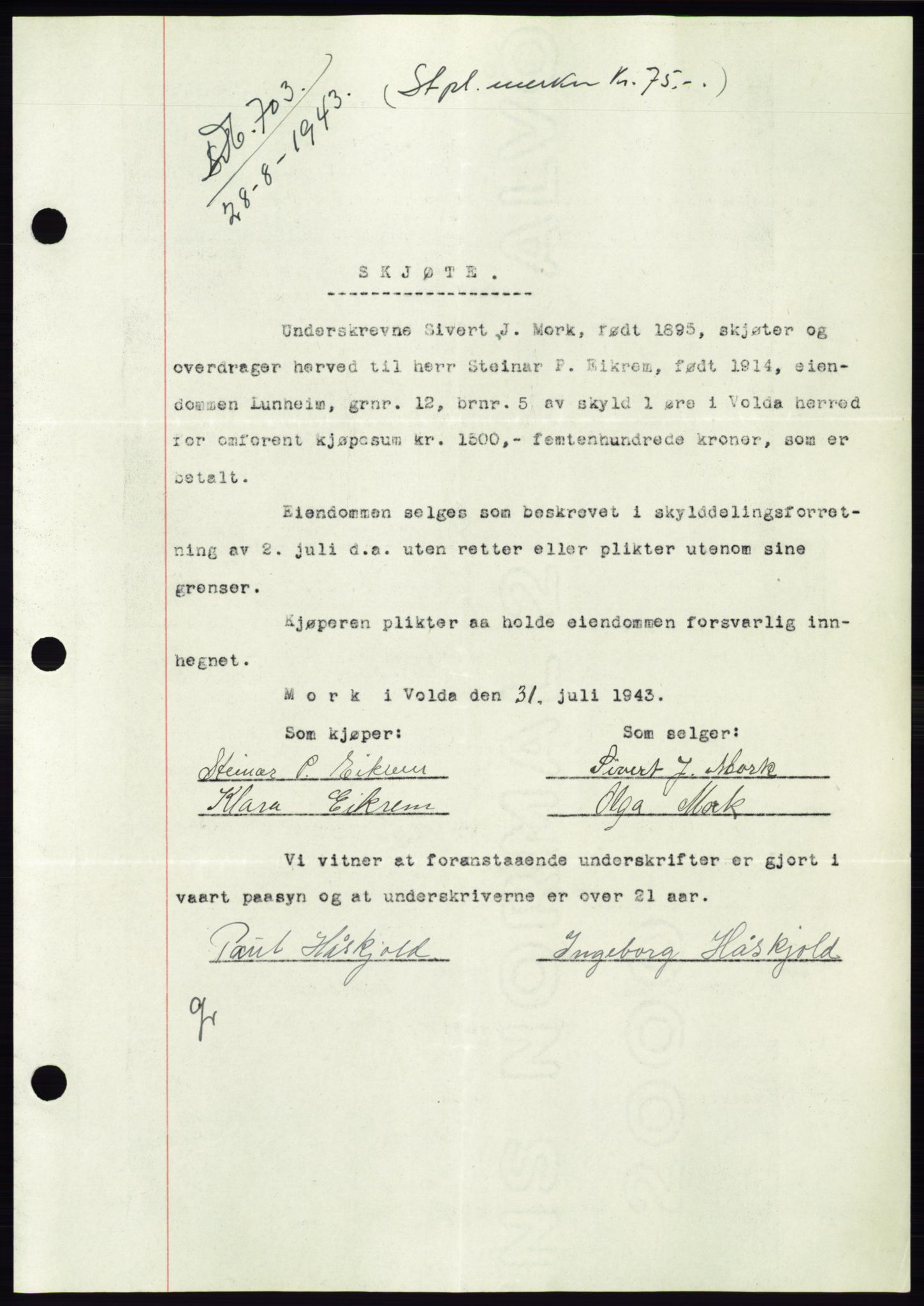 Søre Sunnmøre sorenskriveri, AV/SAT-A-4122/1/2/2C/L0075: Pantebok nr. 1A, 1943-1943, Dagboknr: 703/1943