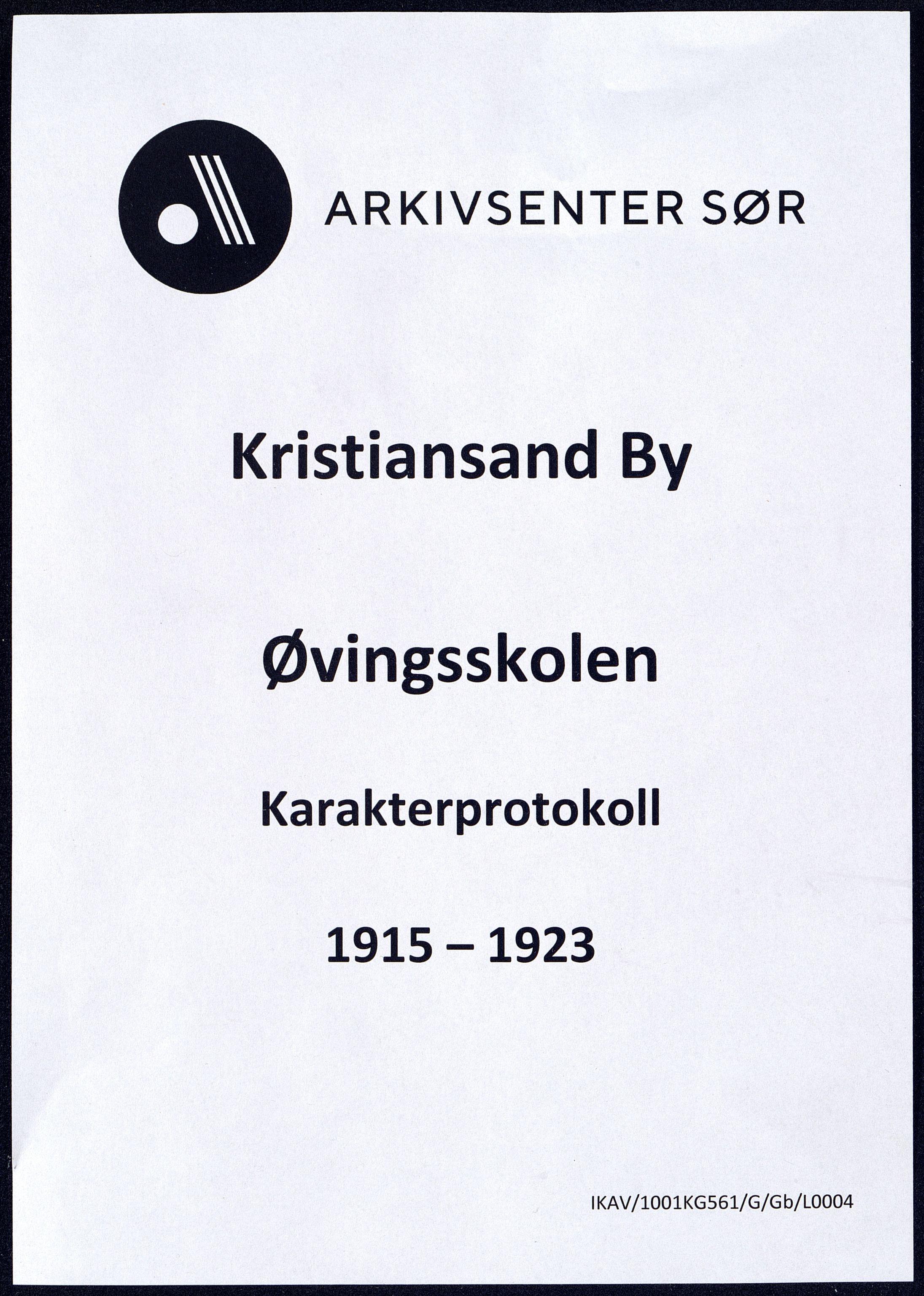 Kristiansand By - Øvingsskolen, IKAV/1001KG561/G/Gb/L0004/0002: Karakterprotokoller / Karakterprotokoll, 1915-1923